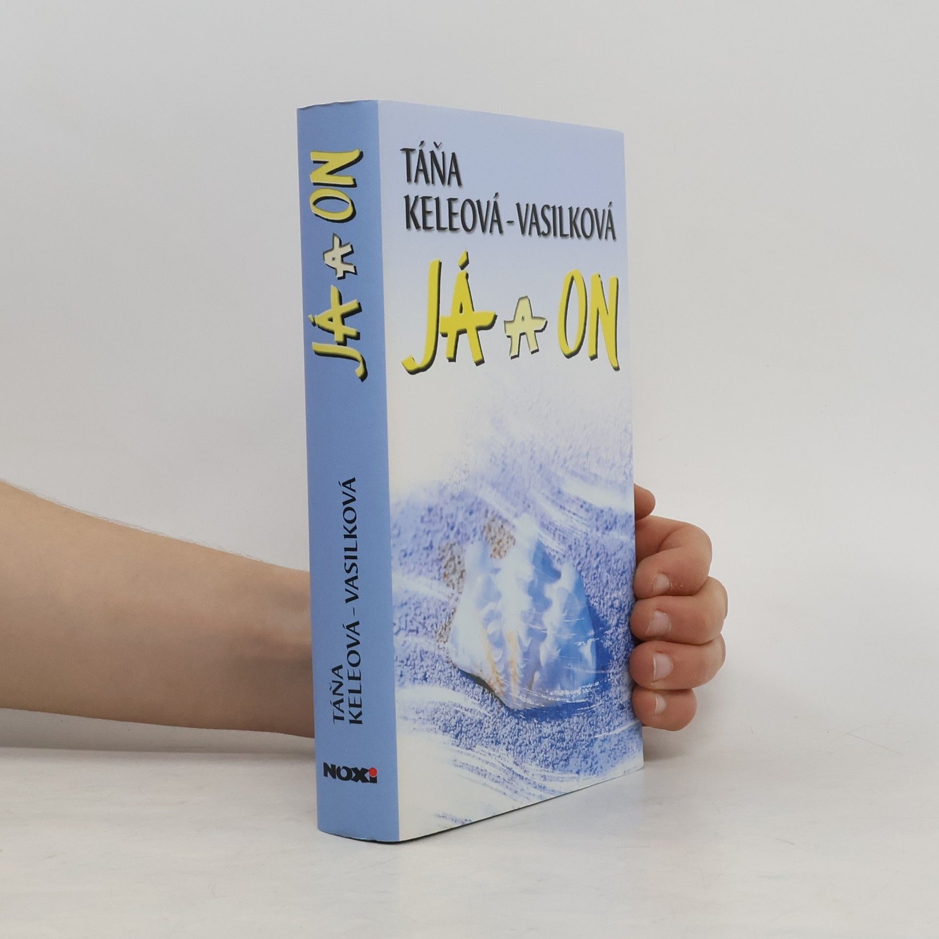 Táňa Keleová-Vasilková Já a on