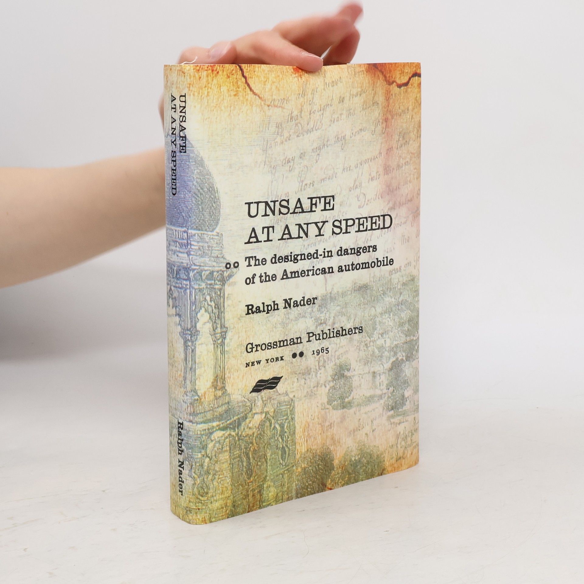 Ralph Nader Unsafe at Any Speed