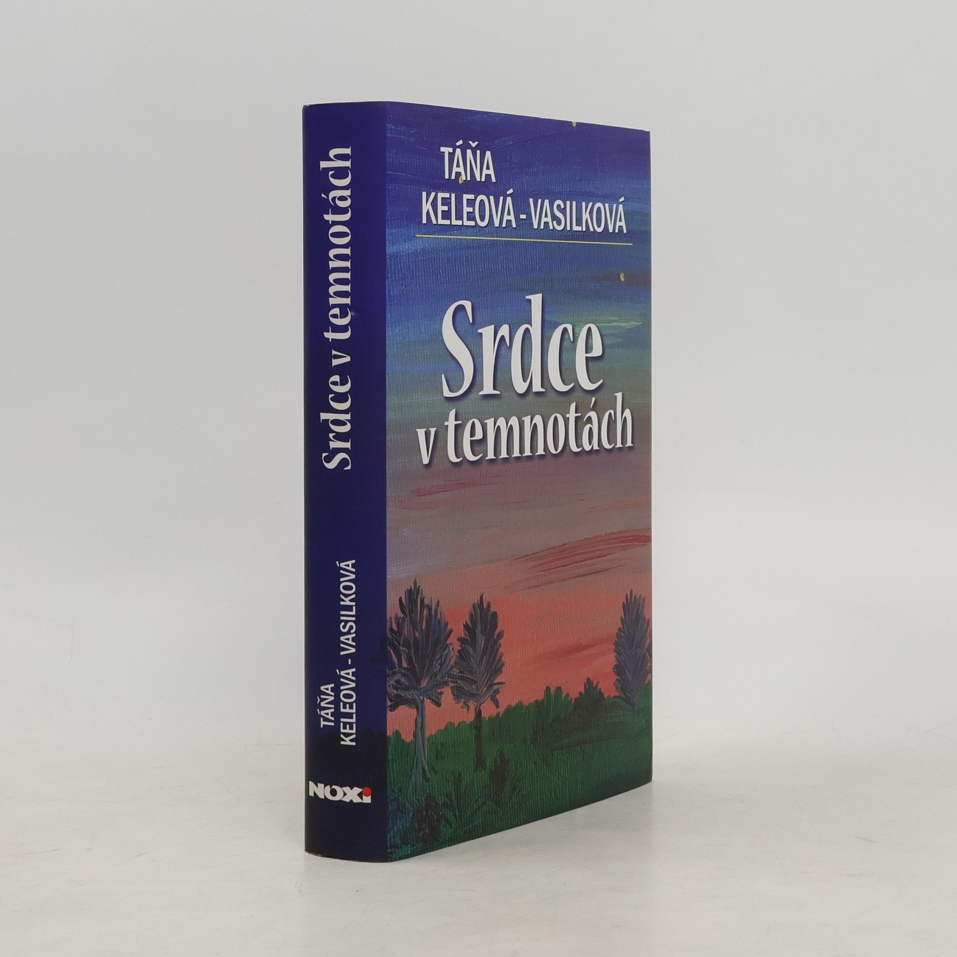 Táňa Keleová-Vasilková Srdce v temnotách