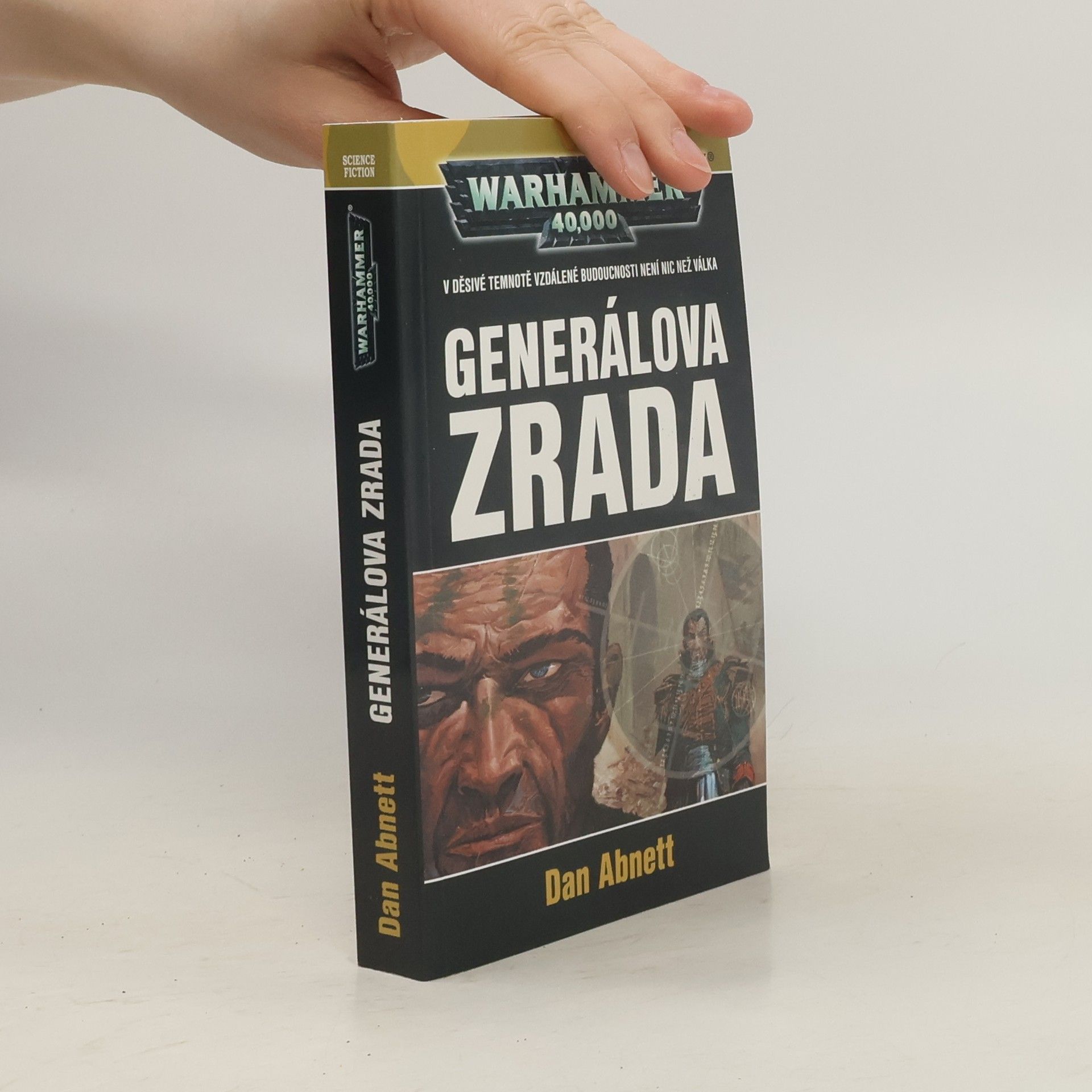 Dan Abnett Warhammer 40,000. Generálova zrada