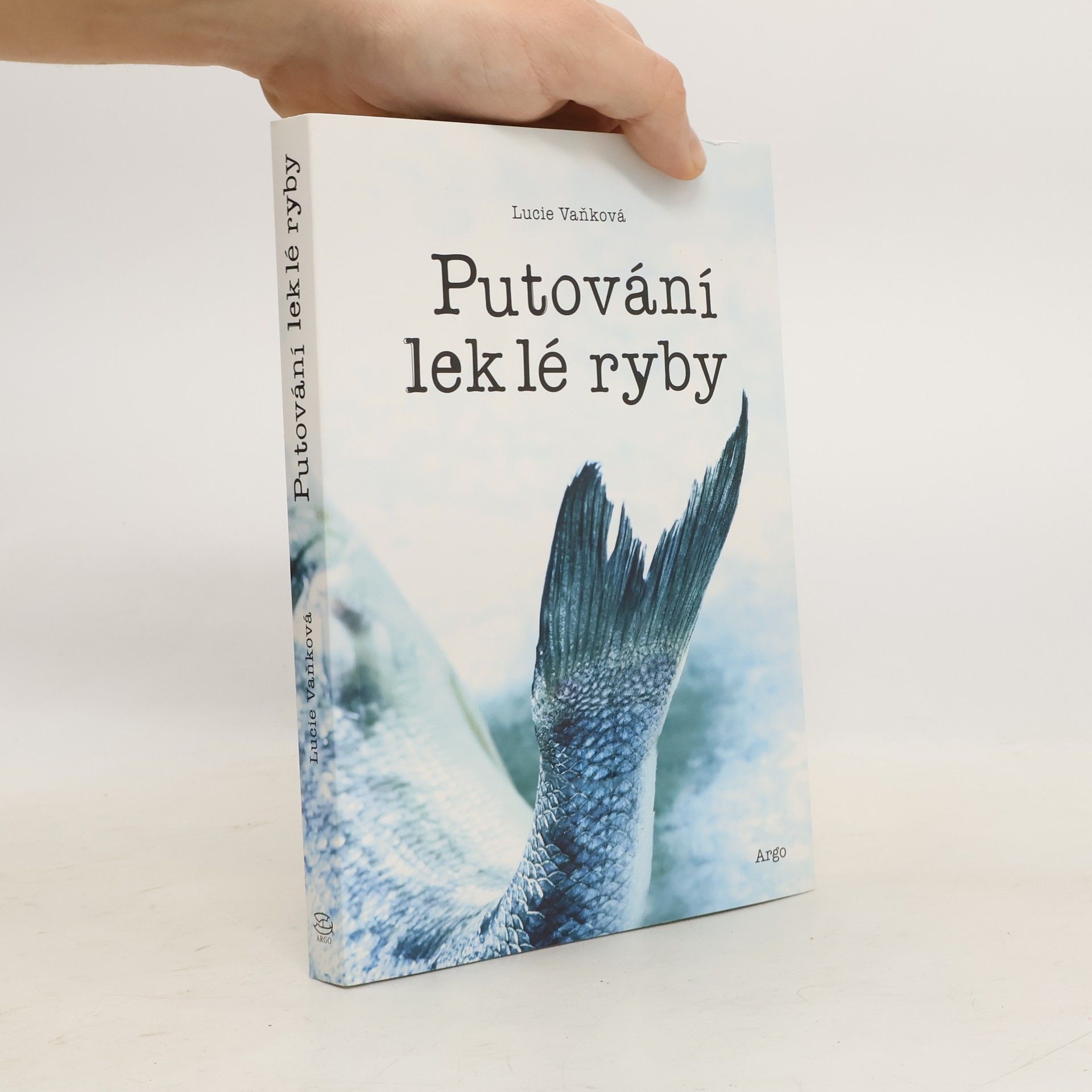 Lucie Vanková Putování leklé ryby