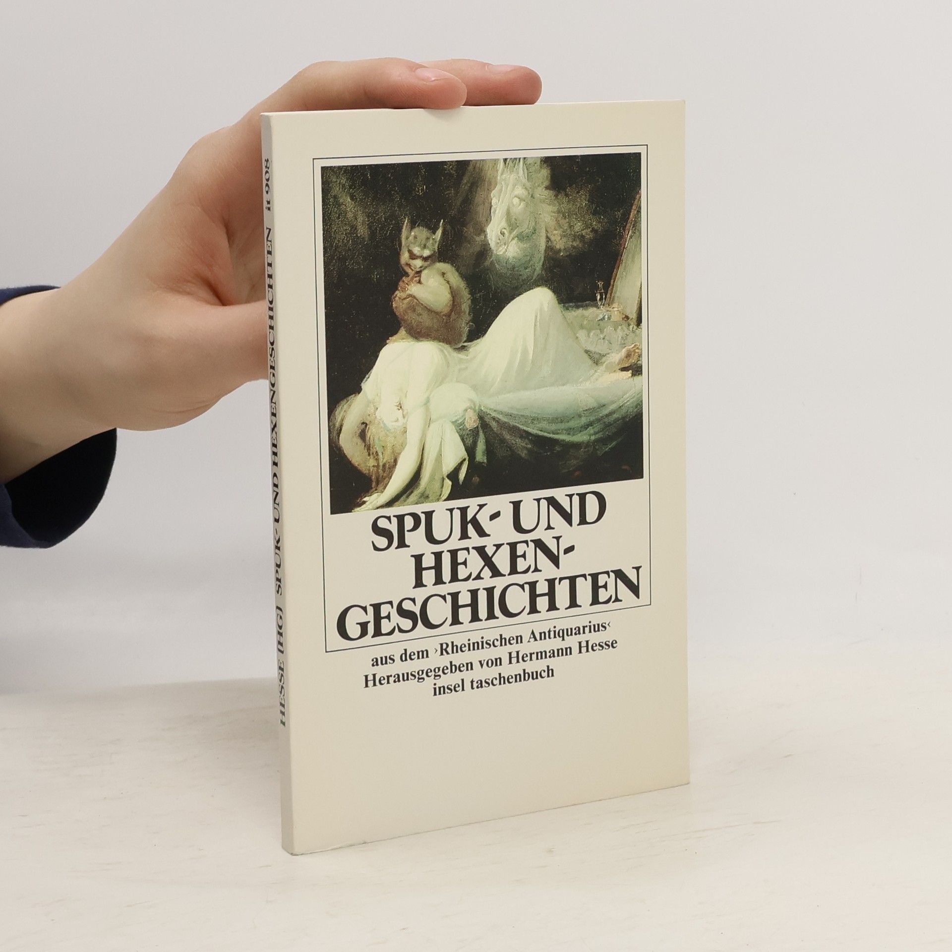 Hermann Hesse Rheinischen Antiquarius - 908: Spuk- und Hexengeschichten: Herausgegeben von Hermann Hesse