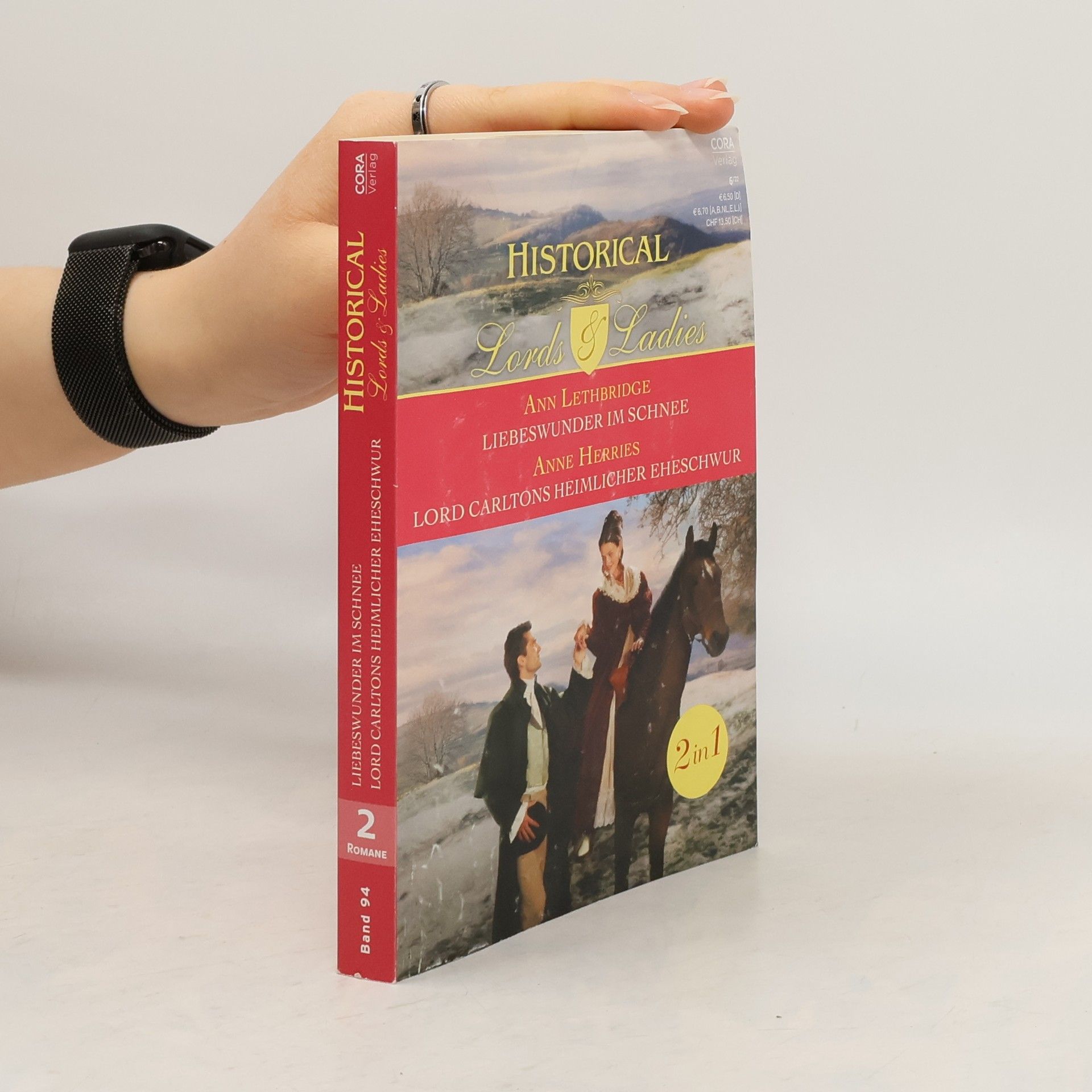 Ann Lethbridge Historical Lords & Ladies 94. Liebeswunder im Schnee. Lord Carltons Heimlicher Eheschwur