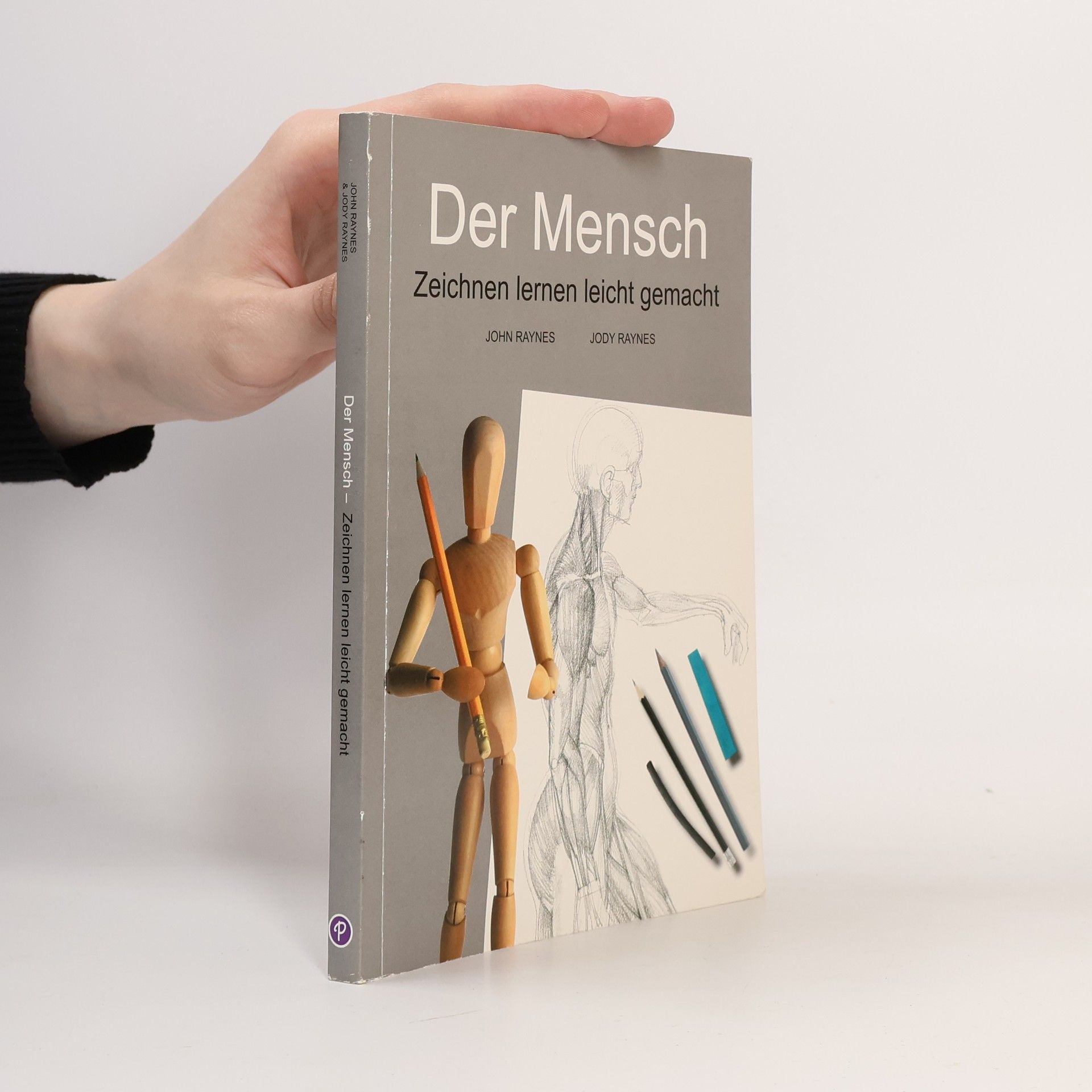 Der Mensch. Zeichnen lernen leicht gemacht