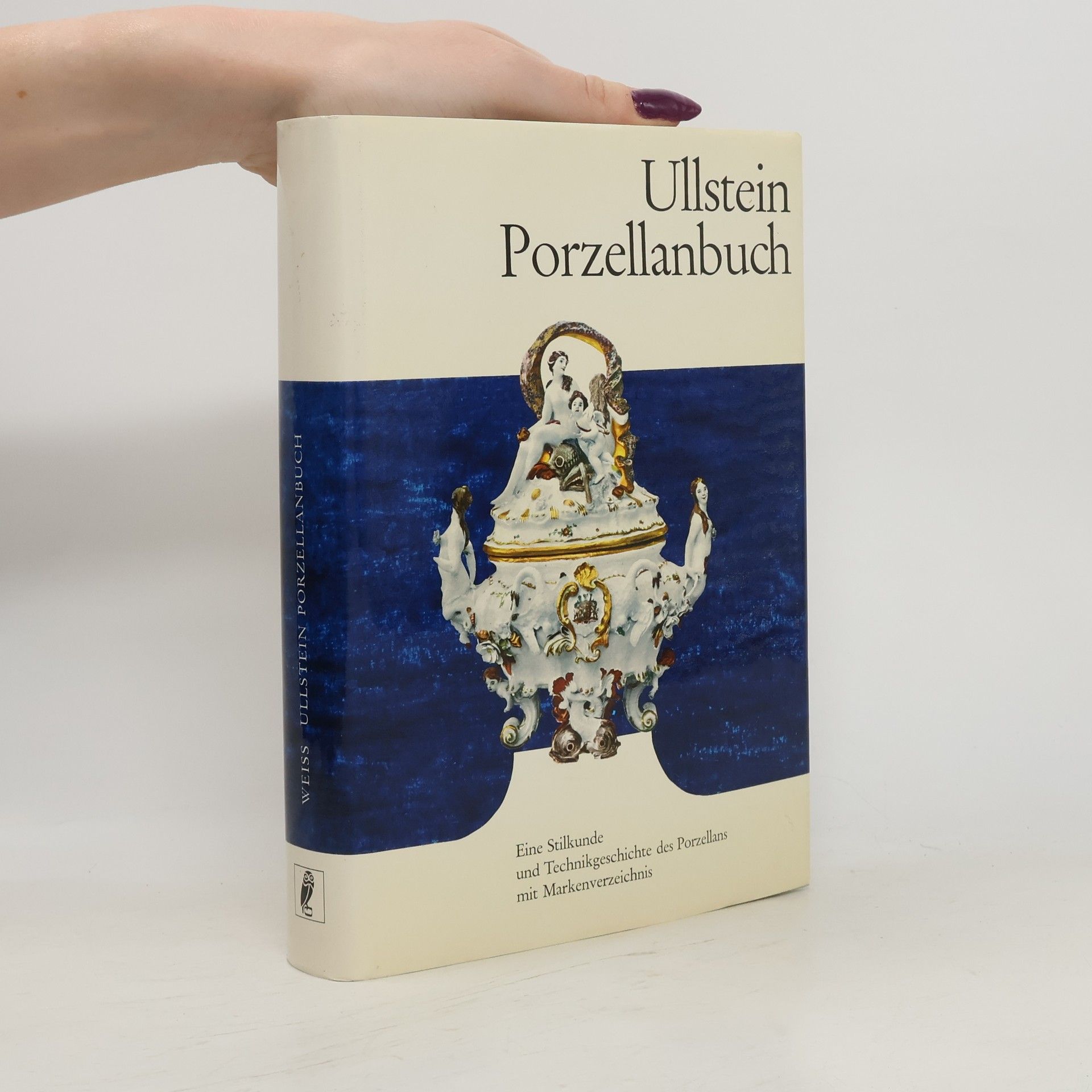 Gustav Weiß Ullstein Porzellanbuch