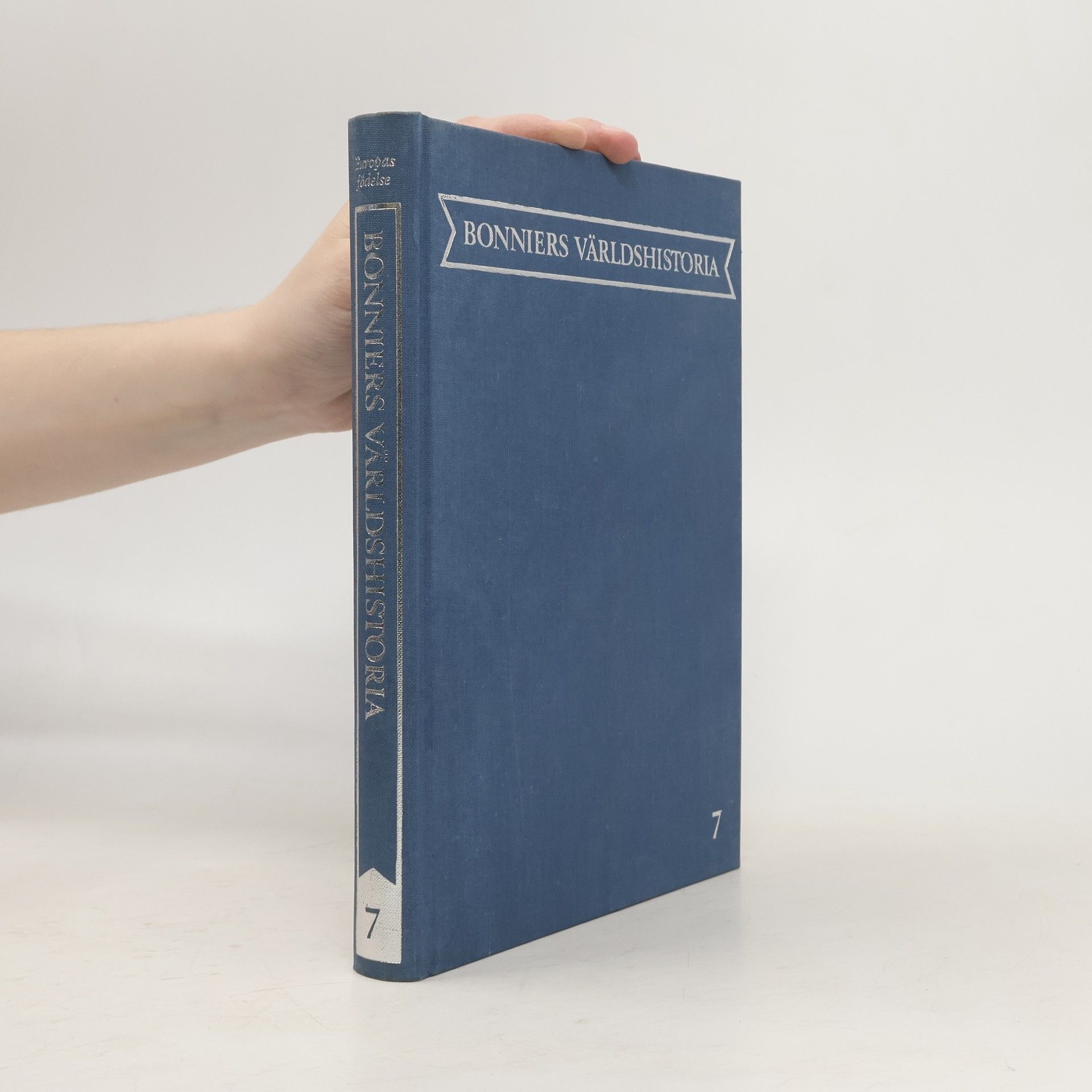 Heikki Kirkinen Världshistoria - 7: Europas födelse