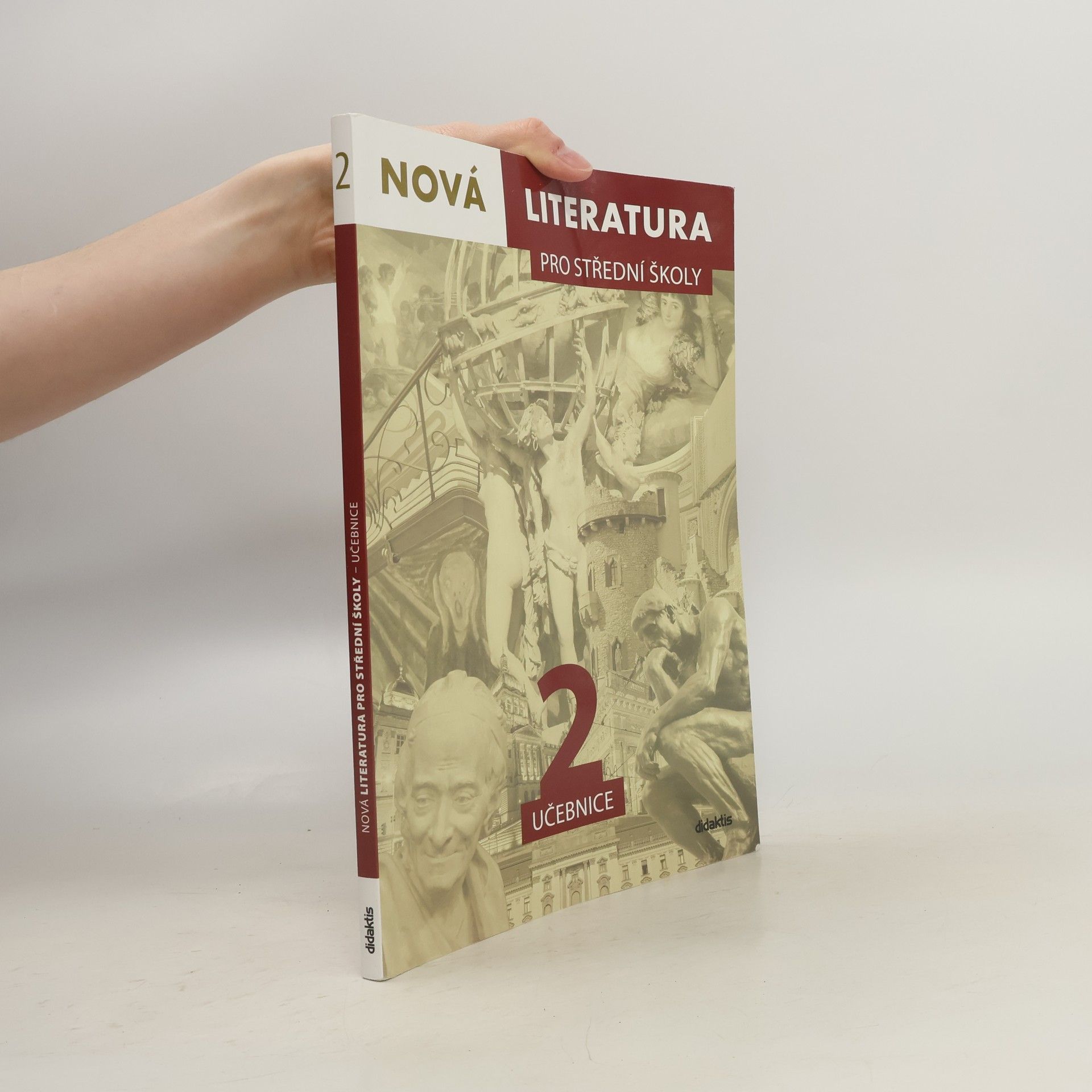 Dana Šmajstrlová Nová literatura 2 pro střední školy : učebnice