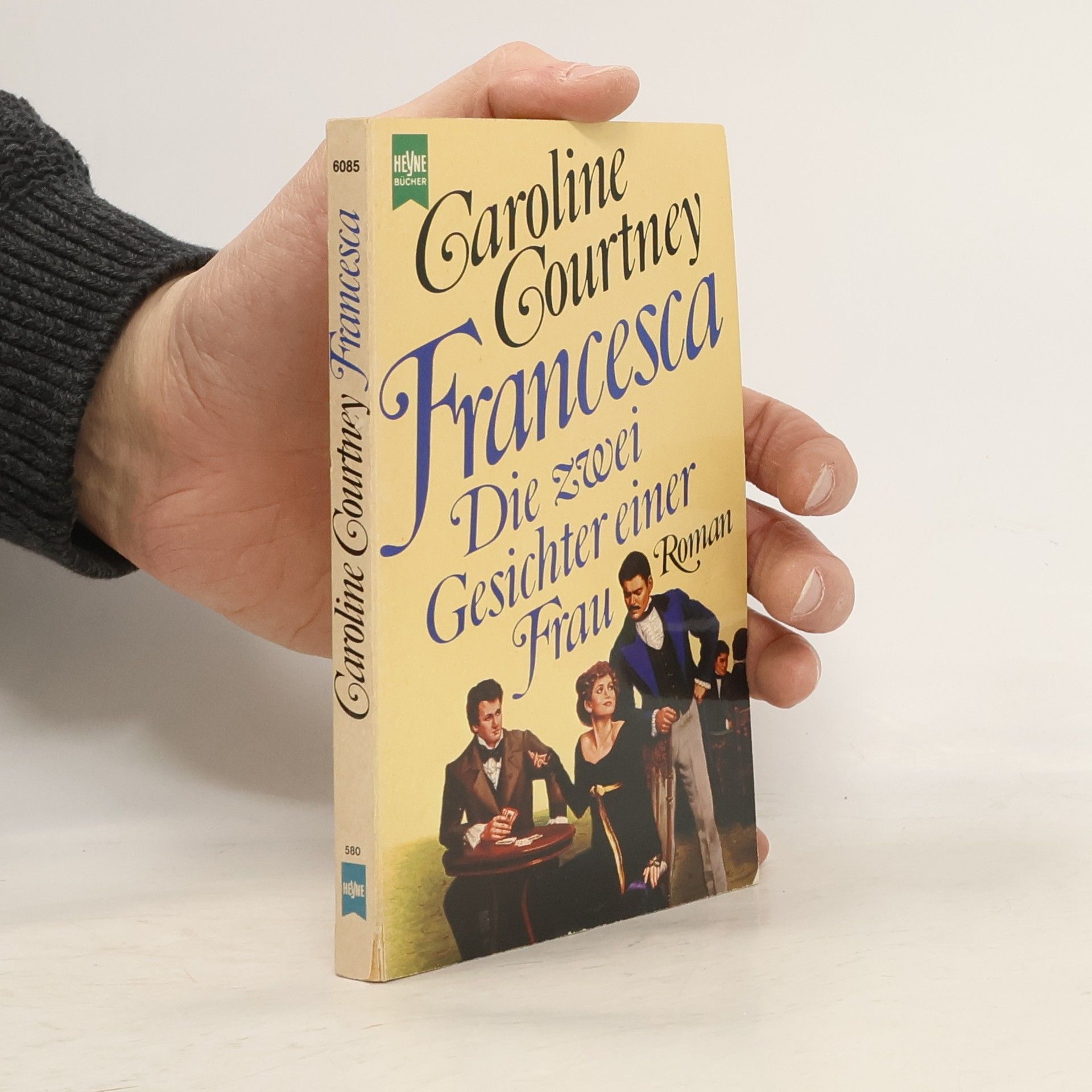 Caroline Courtney Francesca - Die zwei Gesichter einer Frau