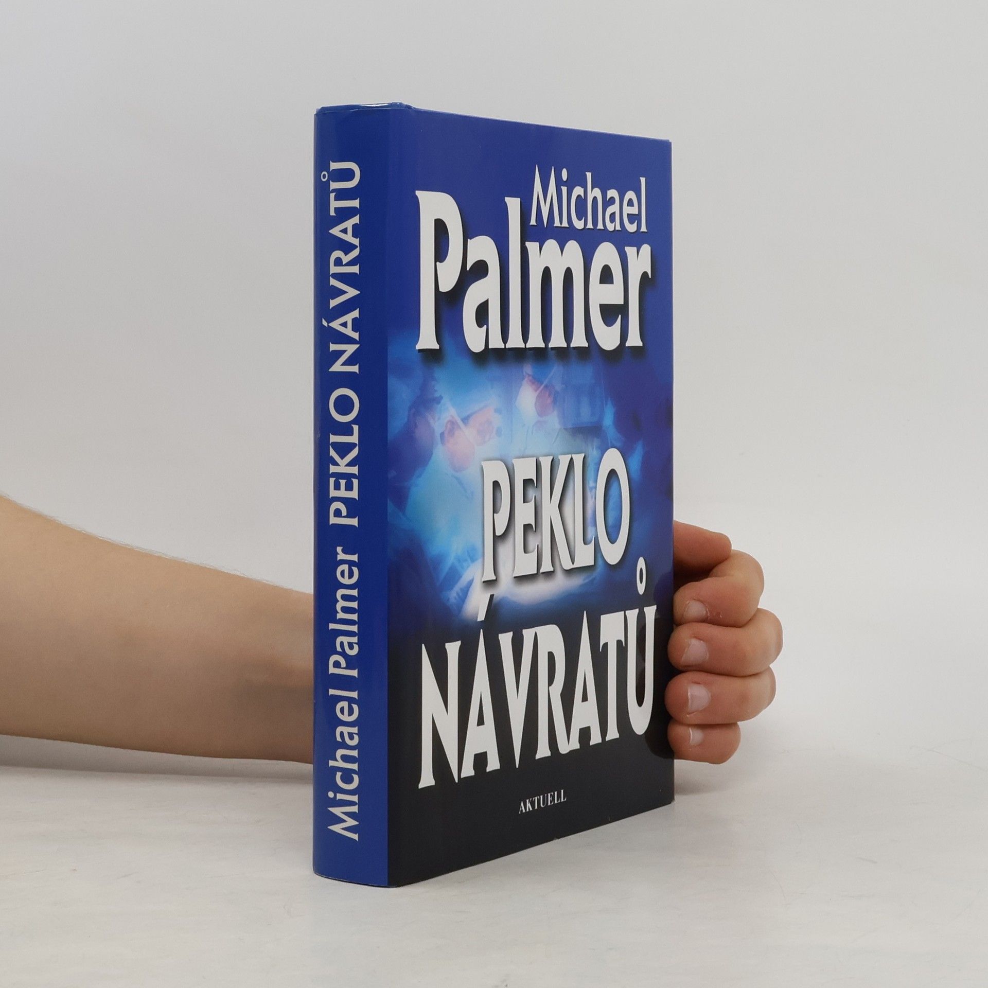 Michael Palmer Peklo návratů