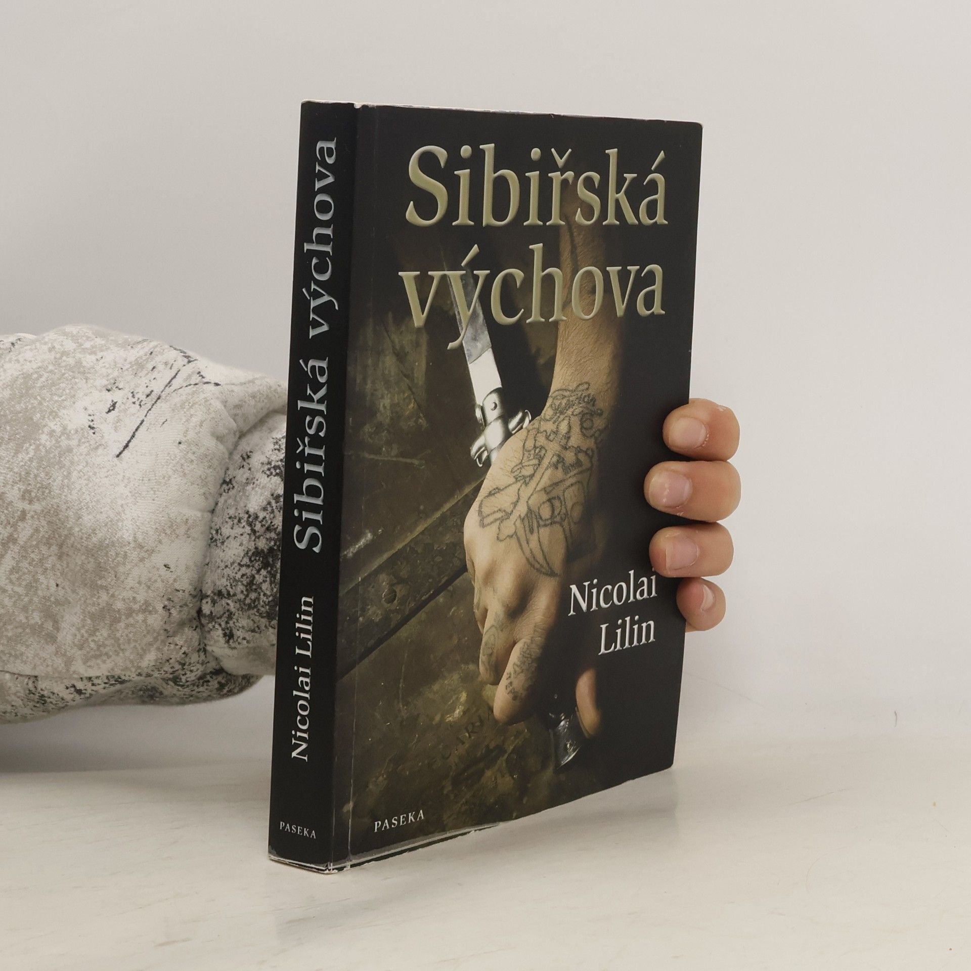 Nicolai Lilin Sibiřská výchova