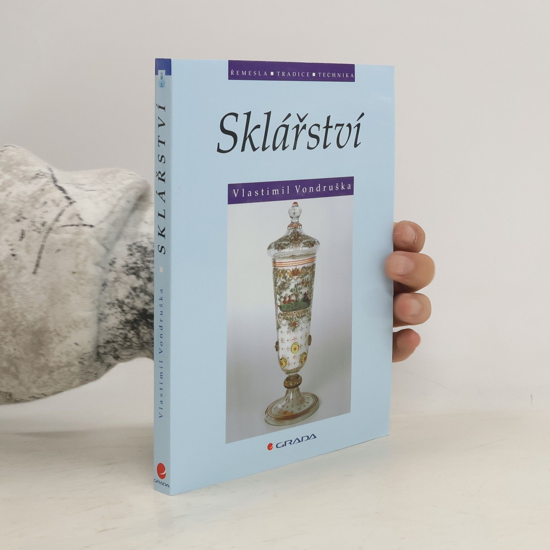 Vlastimil Vondruška Sklářství