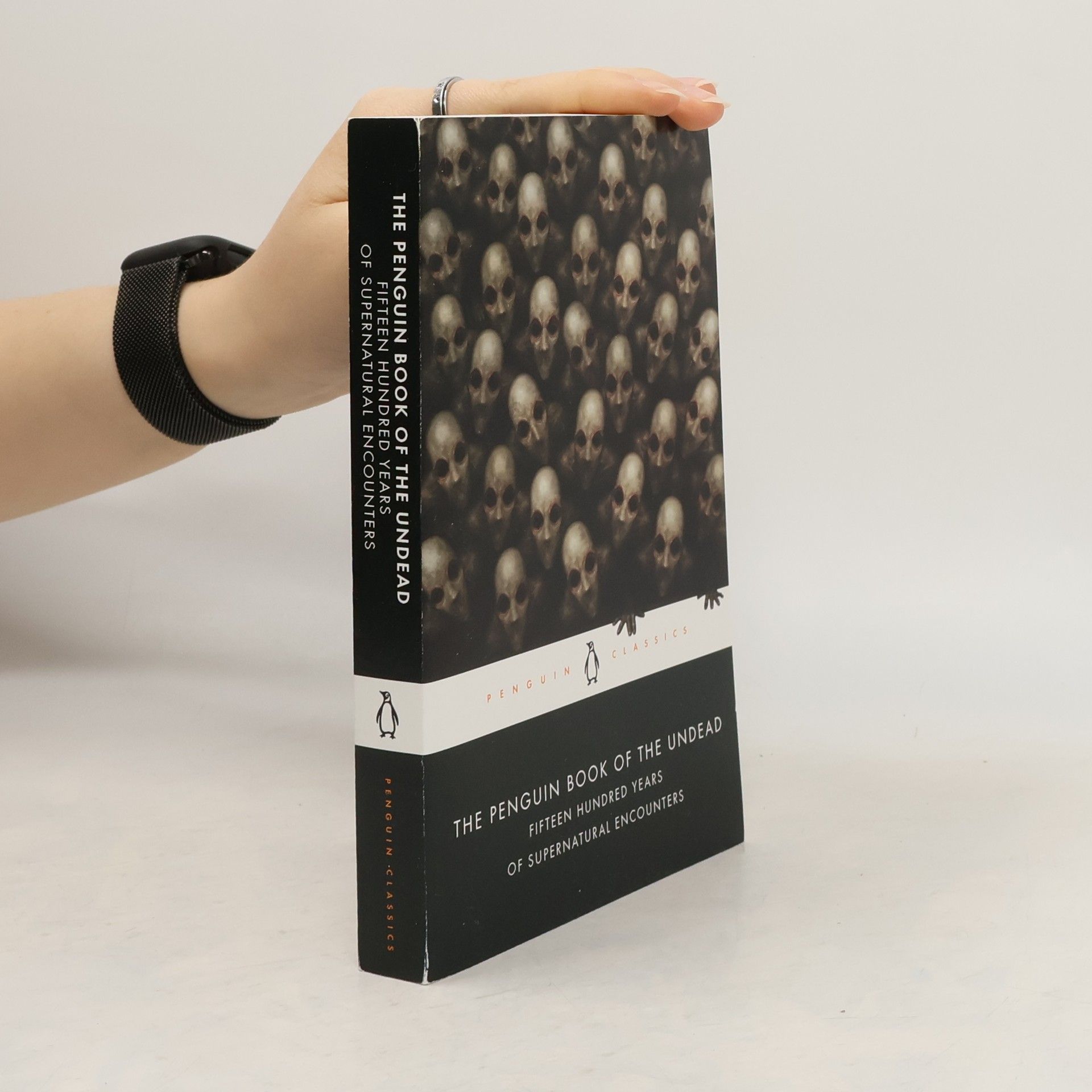 Scott G. Bruce Penguin Classics: The Penguin Book of the Undead