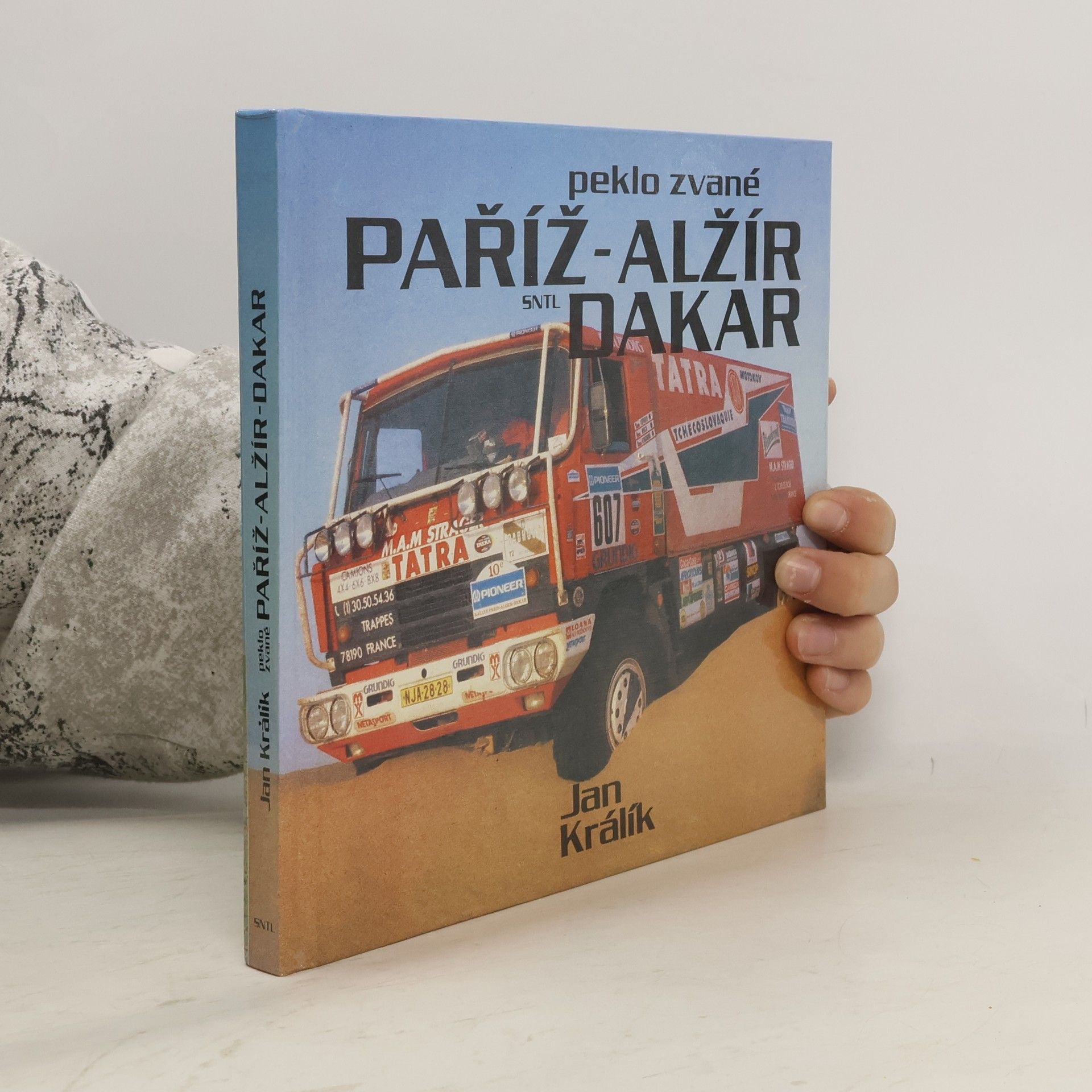 Jan Králík Peklo zvané Paříž-Alžír-Dakar
