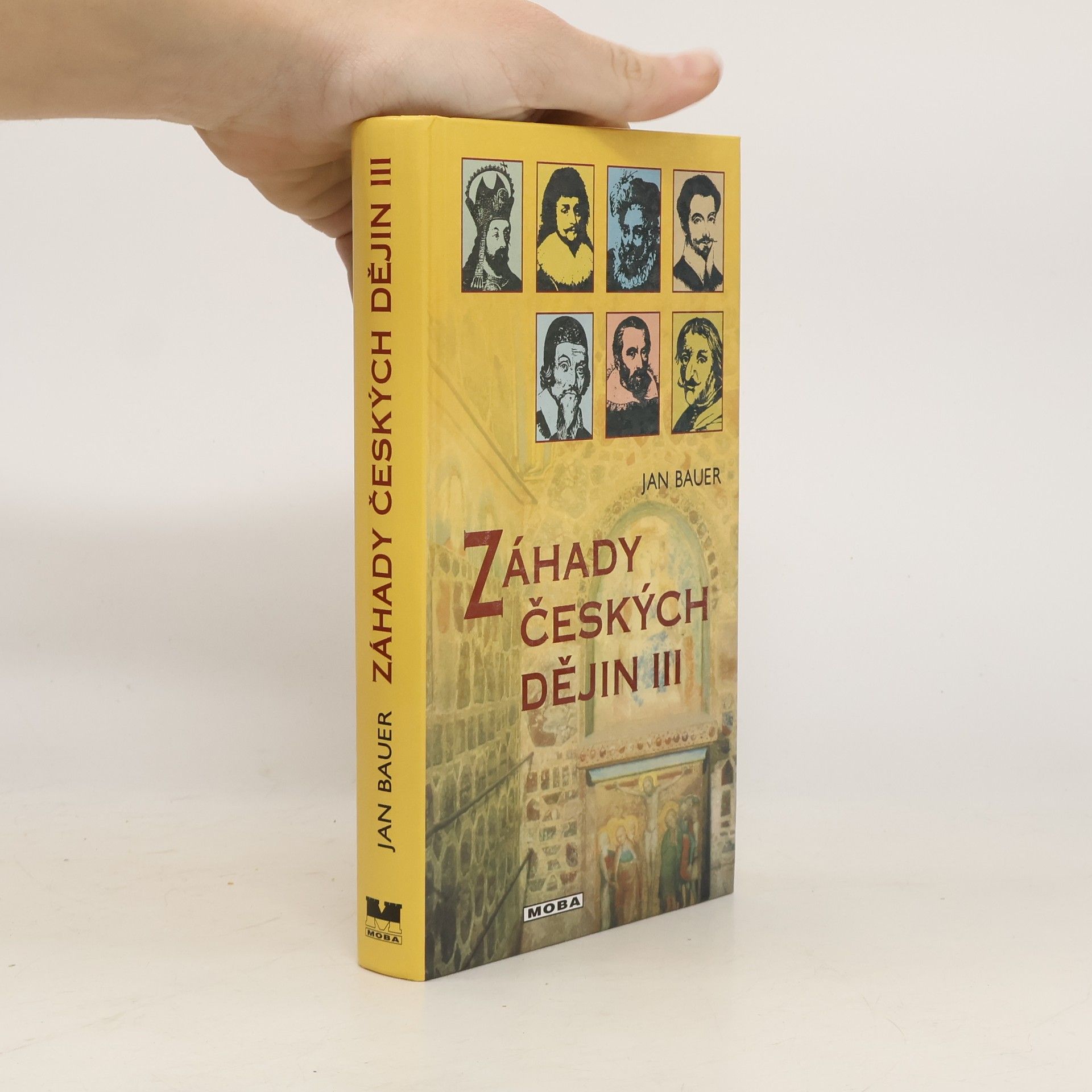 Jan Bauer Záhady českých dějin III