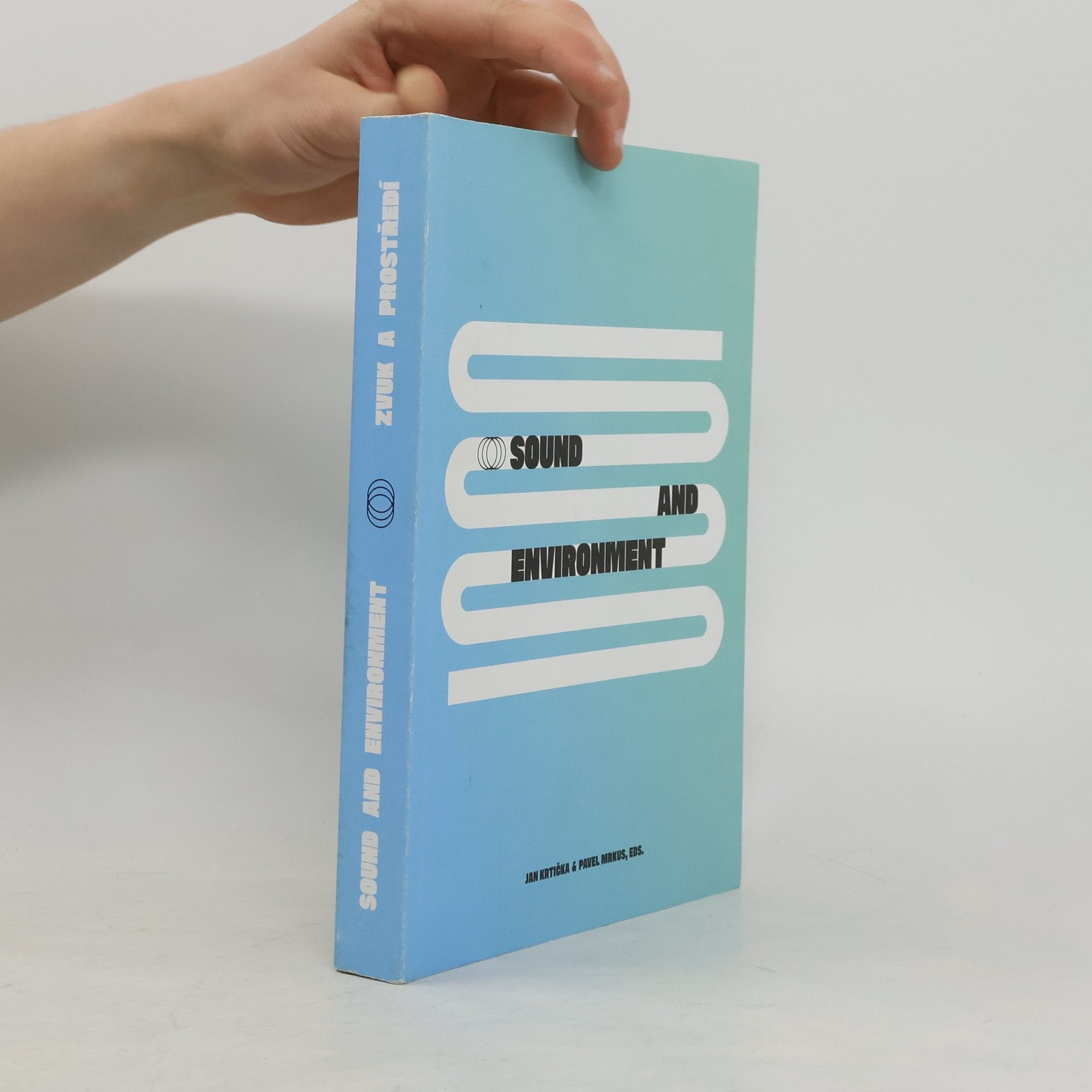 Sound end Environment / Zvuk a prostředí: Contemporary Approaches to Sonic Ecology in Art / Současné přístupy ke zvukové ekologii