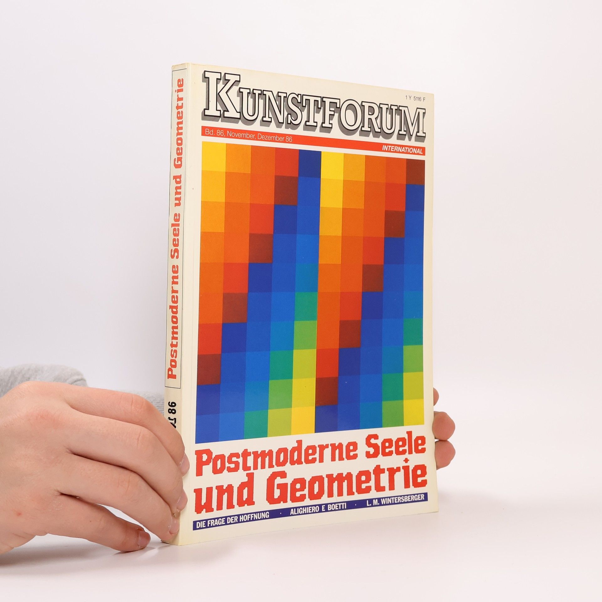 Autorenkollektiv Kunstforum. Postmoderne Seele und Geometrie