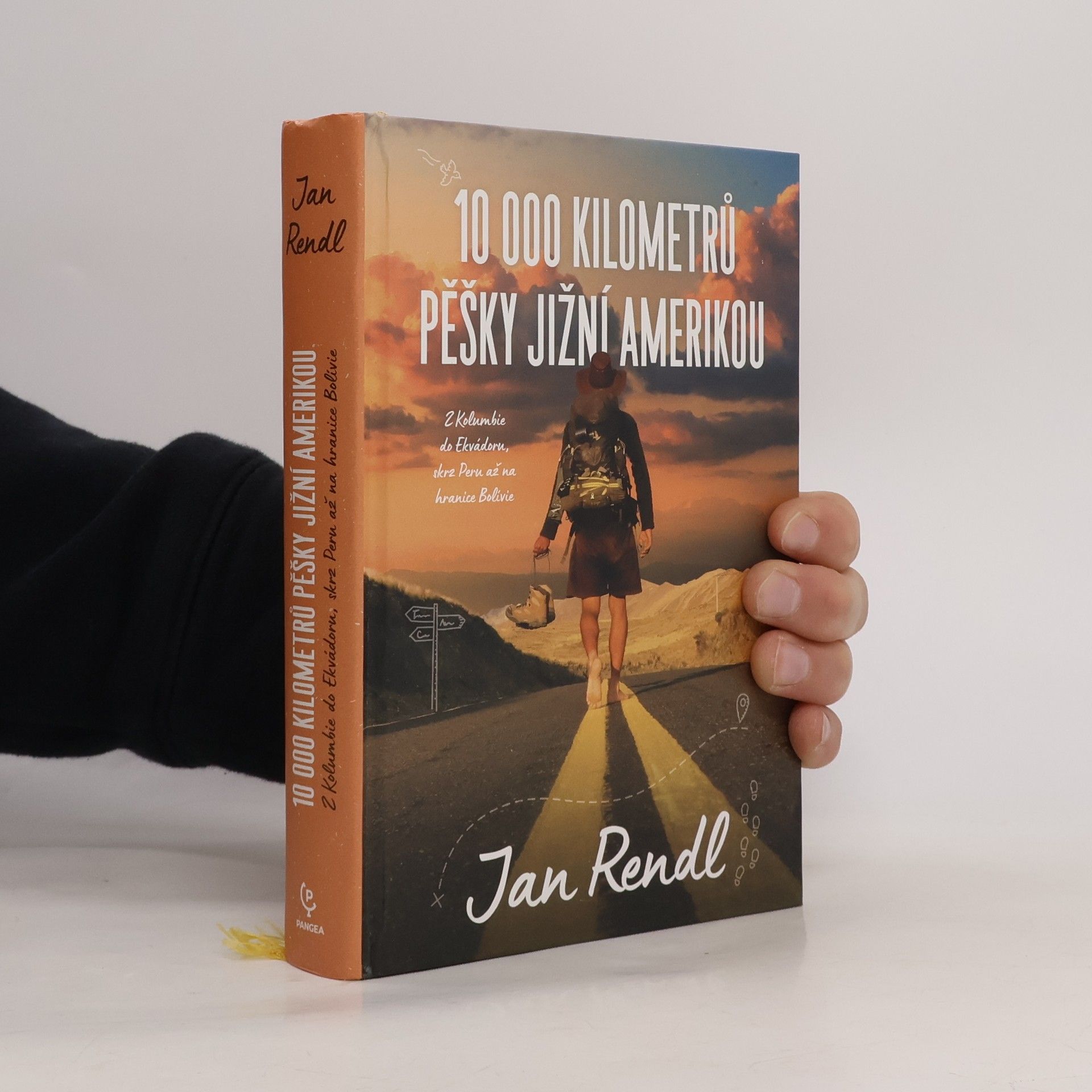 Jan Rendl 10 000 kilometrů pěšky Jižní Amerikou. Z Kolumbie do Ekvádoru, skrz Peru až na hranice Bolívie