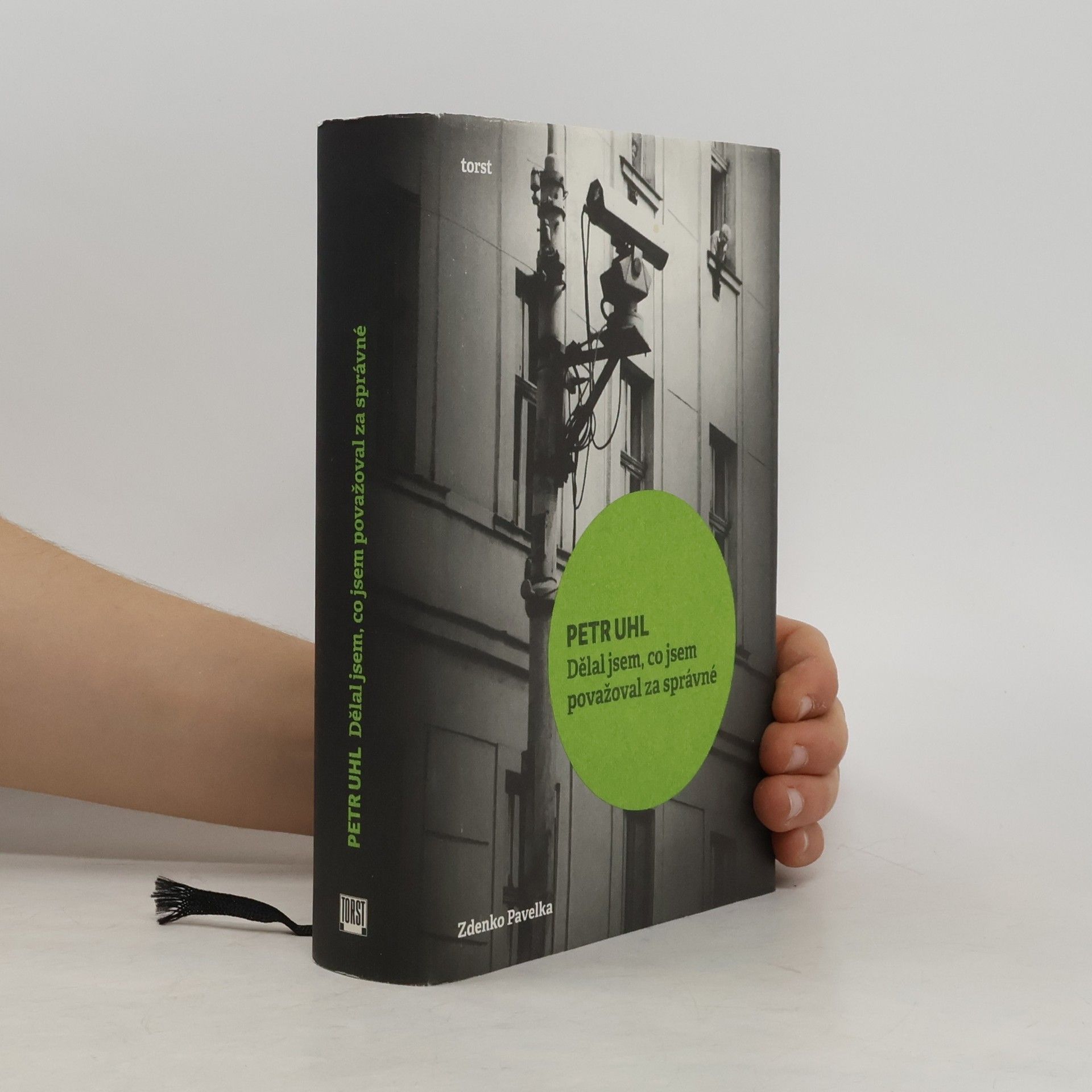 Petr Uhl Dělal jsem, co jsem považoval za správné