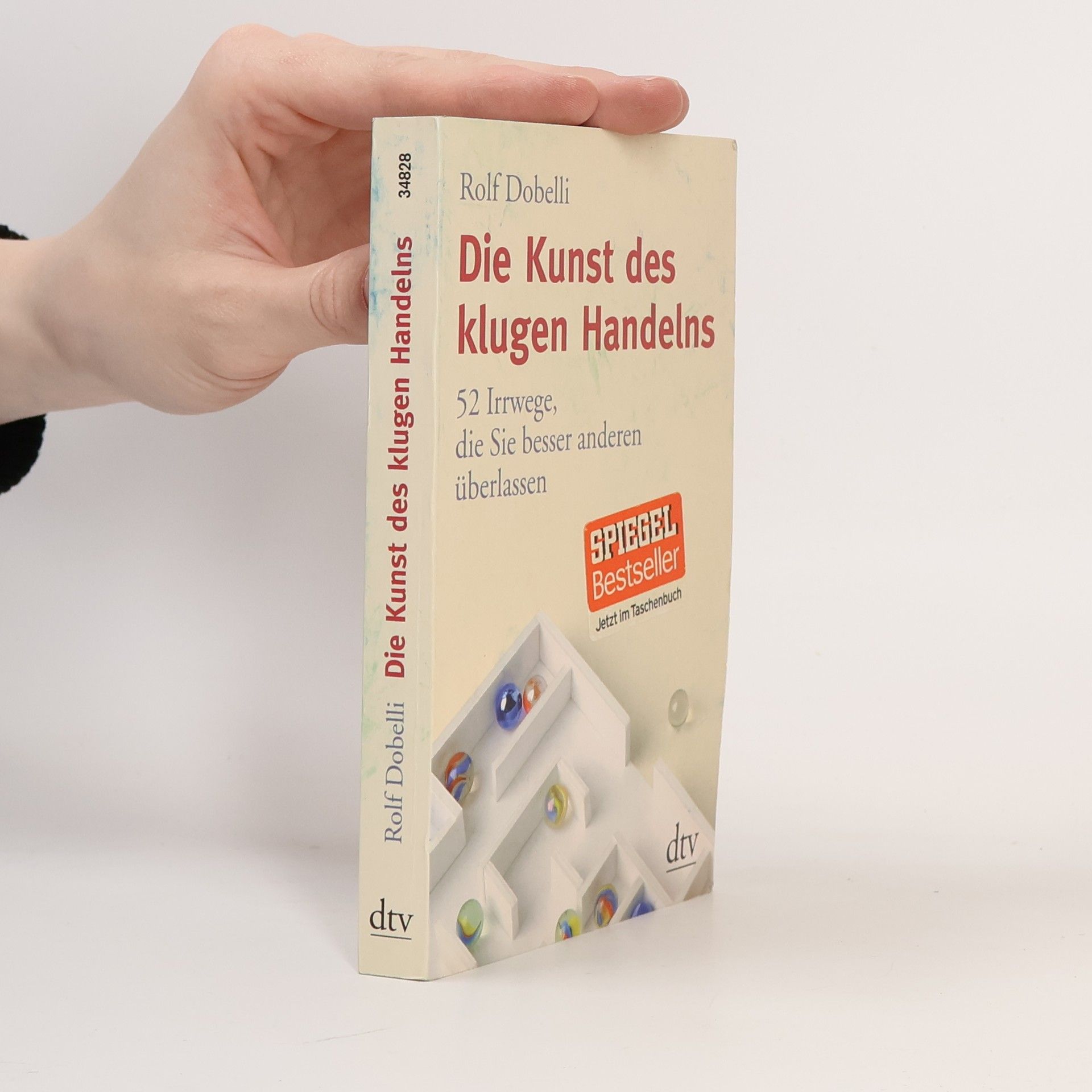 Rolf Dobelli Die Kunst des klugen Handelns