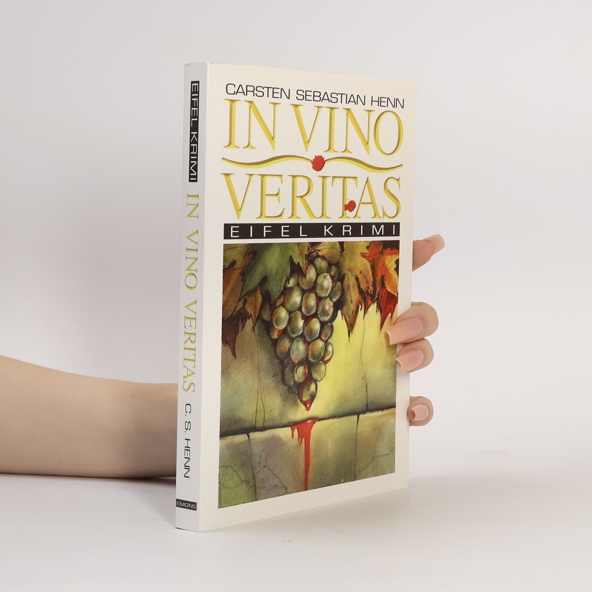 Carsten Henn In Vino Veritas