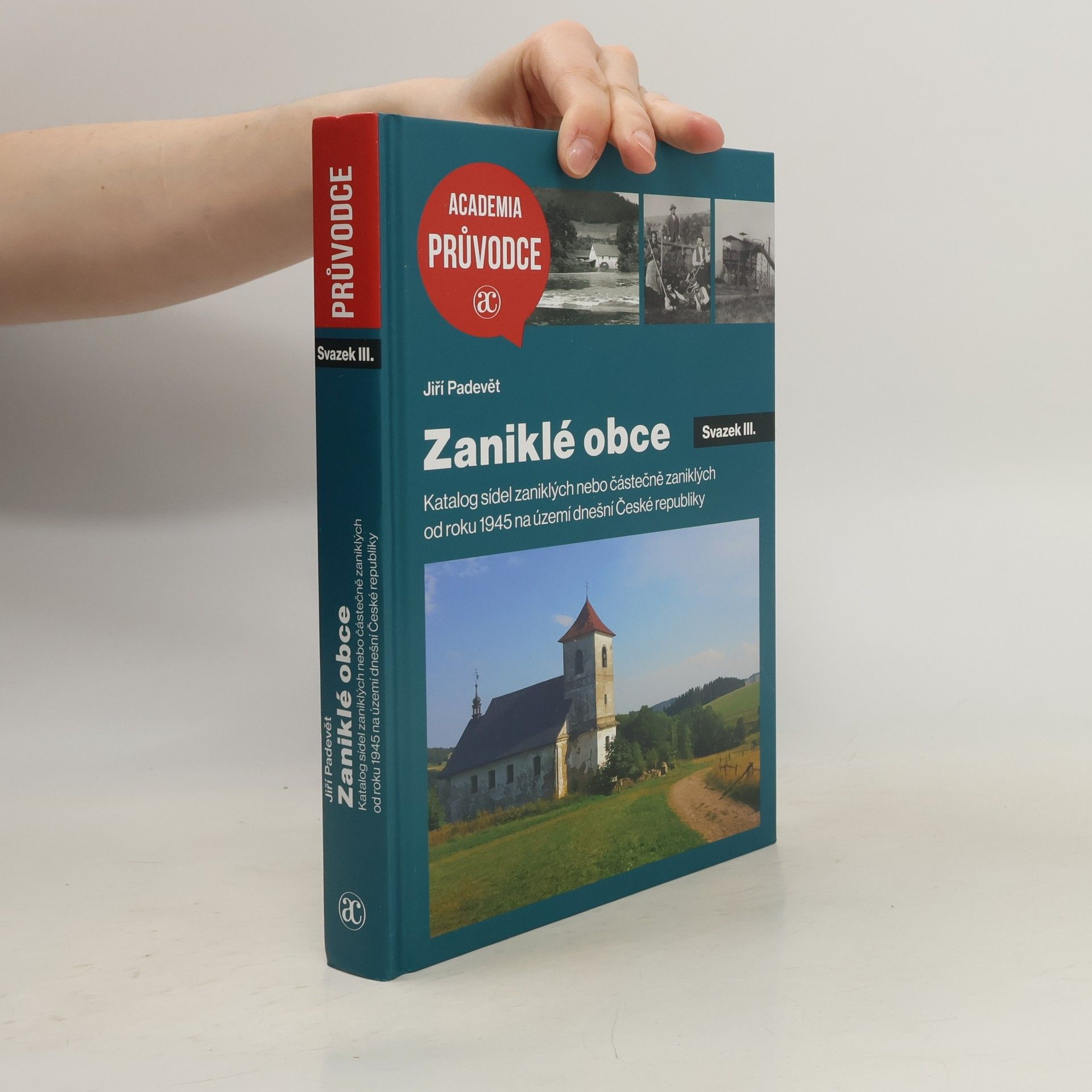 Jiří Padevět Zaniklé obce III.