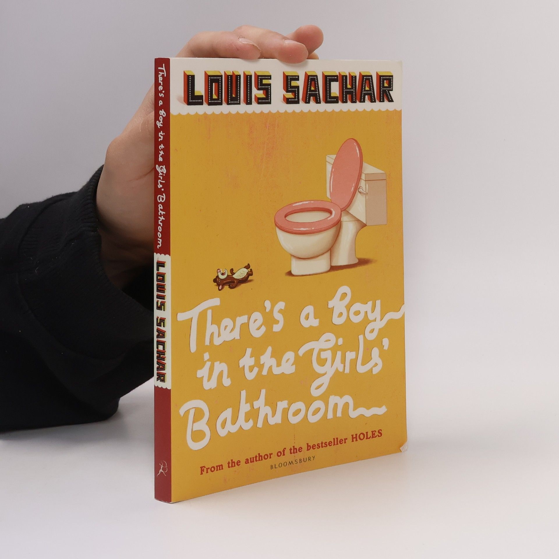 Louis Sachar There's a Boy in the Girls' Bathroom