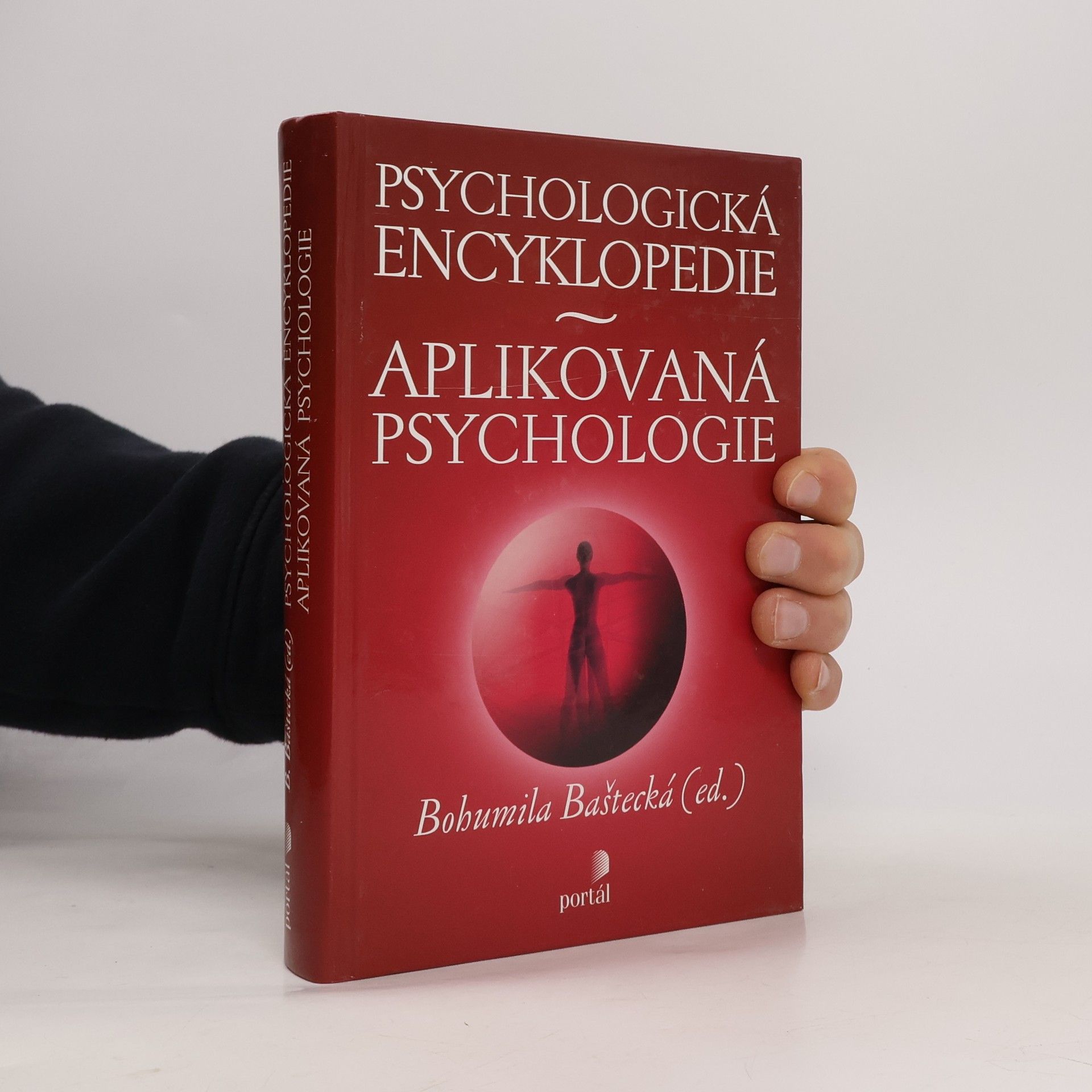 Bohumila Baštecká Psychologická encyklopedie. Aplikovaná psychologie