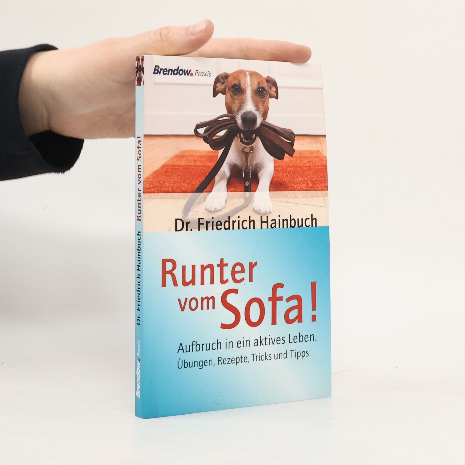 Dr. Friedrich Hainbuch Runter vom Sofa!
