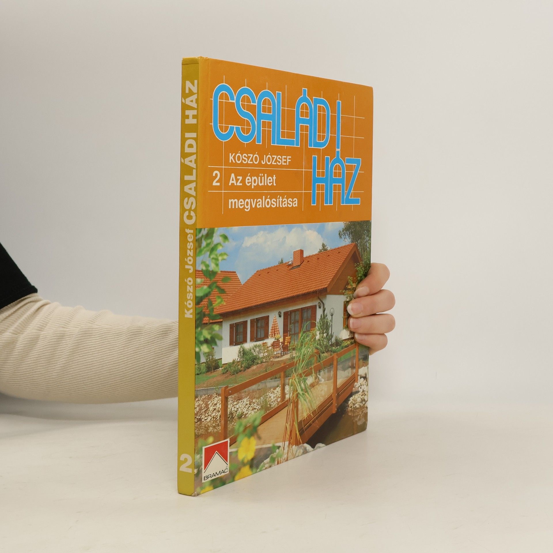 Kószó József Családi ház 2. Az épület megvalósítása