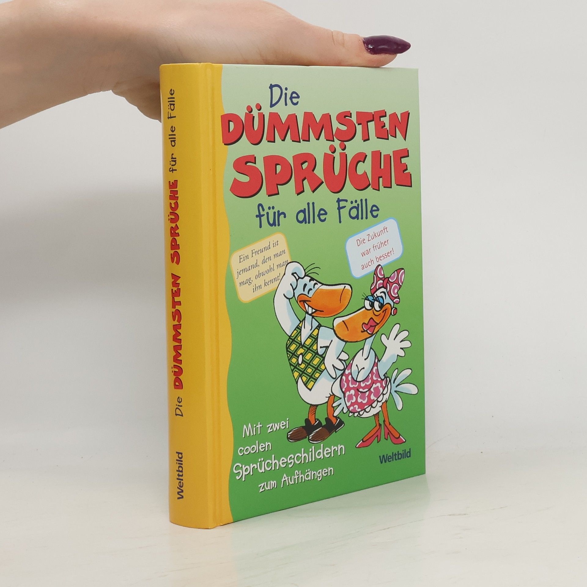 Drews Gerald Die dümmsten Sprüche für alle Fälle