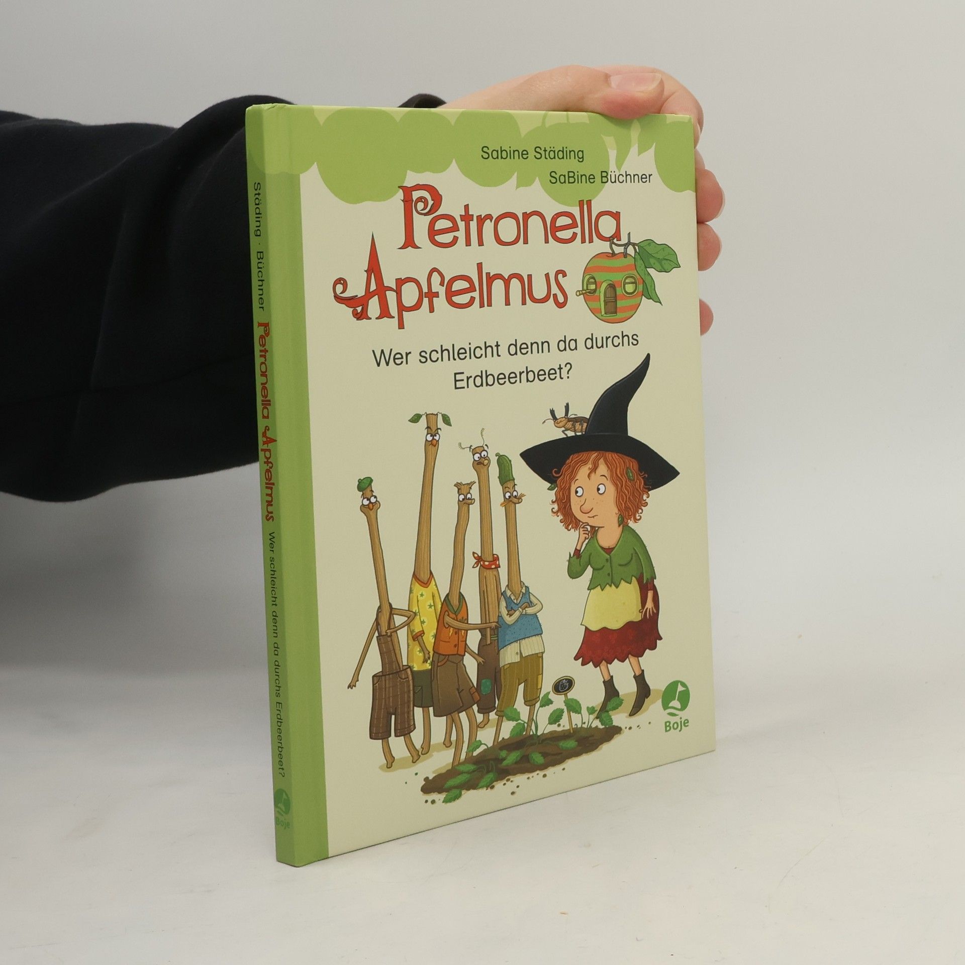 Sabine Städing Petronella Apfelmus - Wer schleicht denn da durchs Erdbeerbeet?