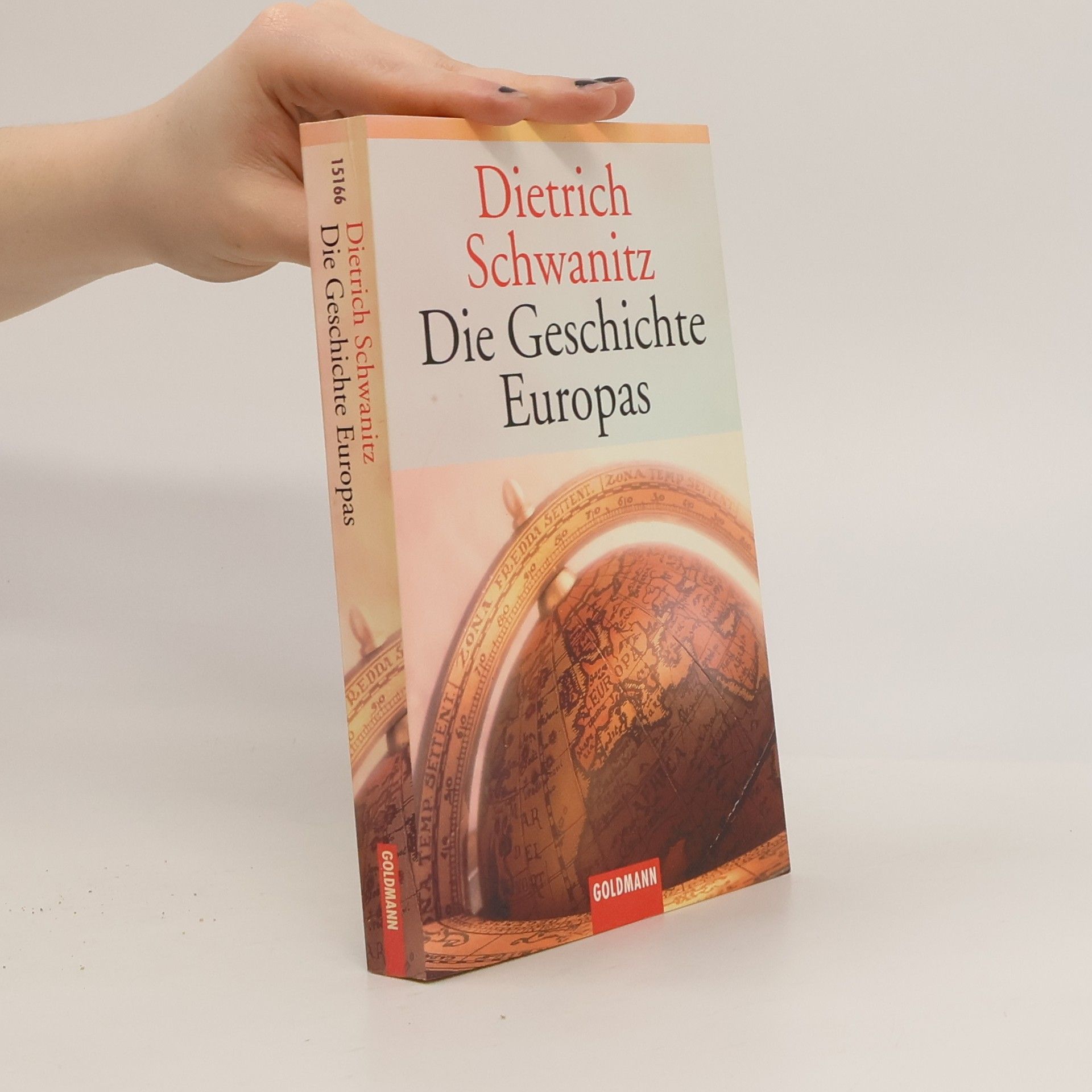 Dietrich Schwanitz Die Geschichte Europas