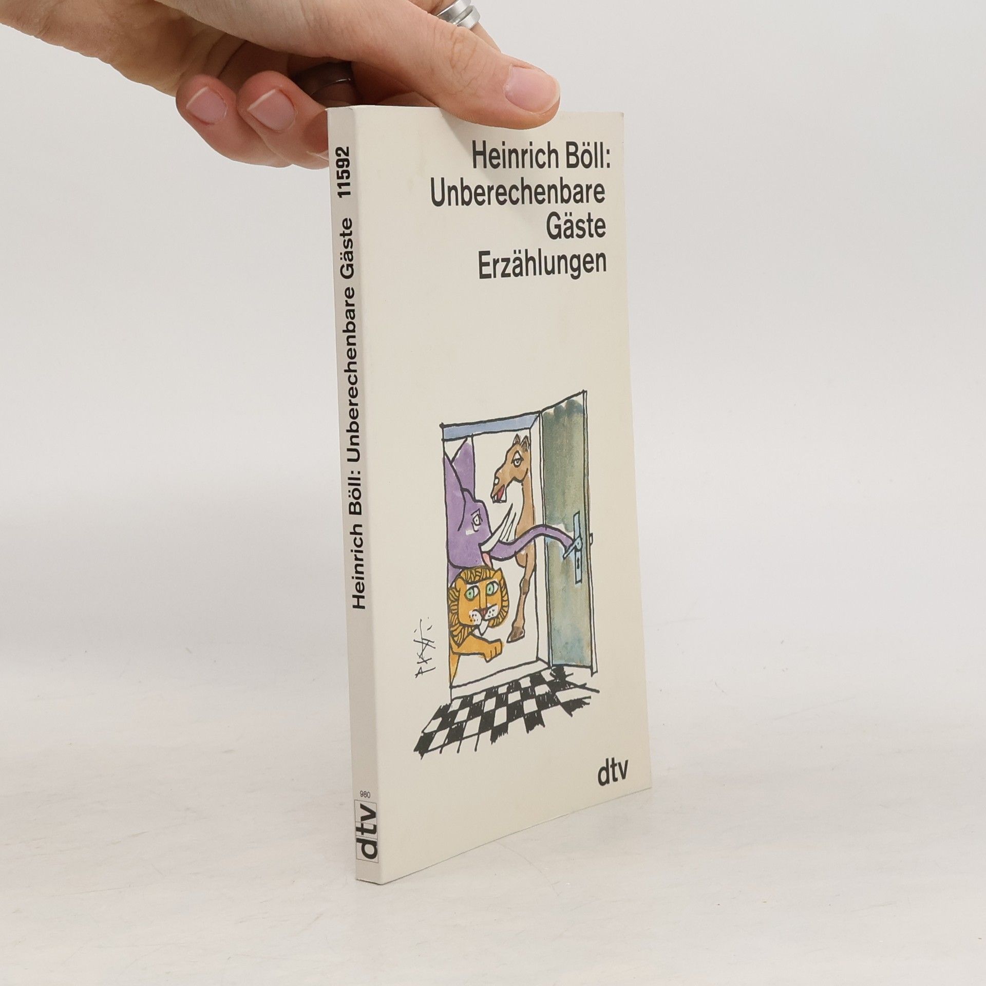 Heinrich Böll Unberechenbare Gäste