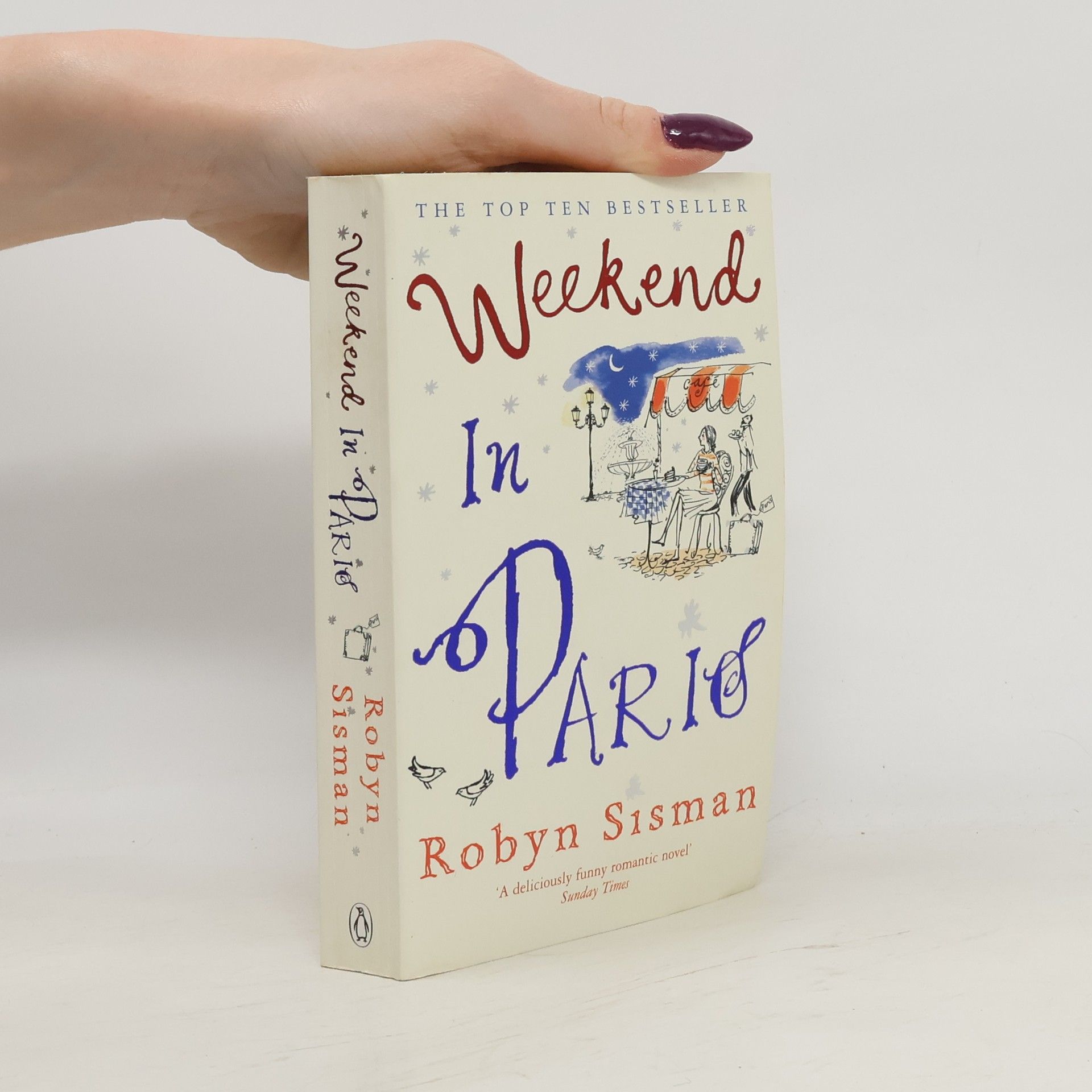 Robyn Sisman Weekend in Paris