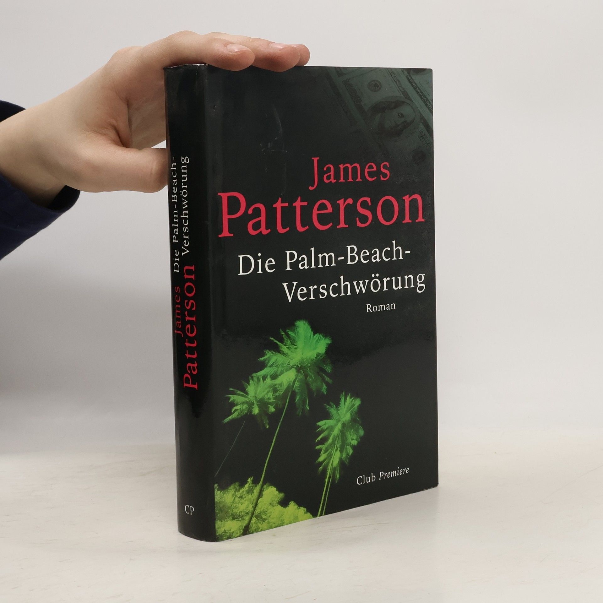 James Patterson Die Palm-Beach-Verschwörung