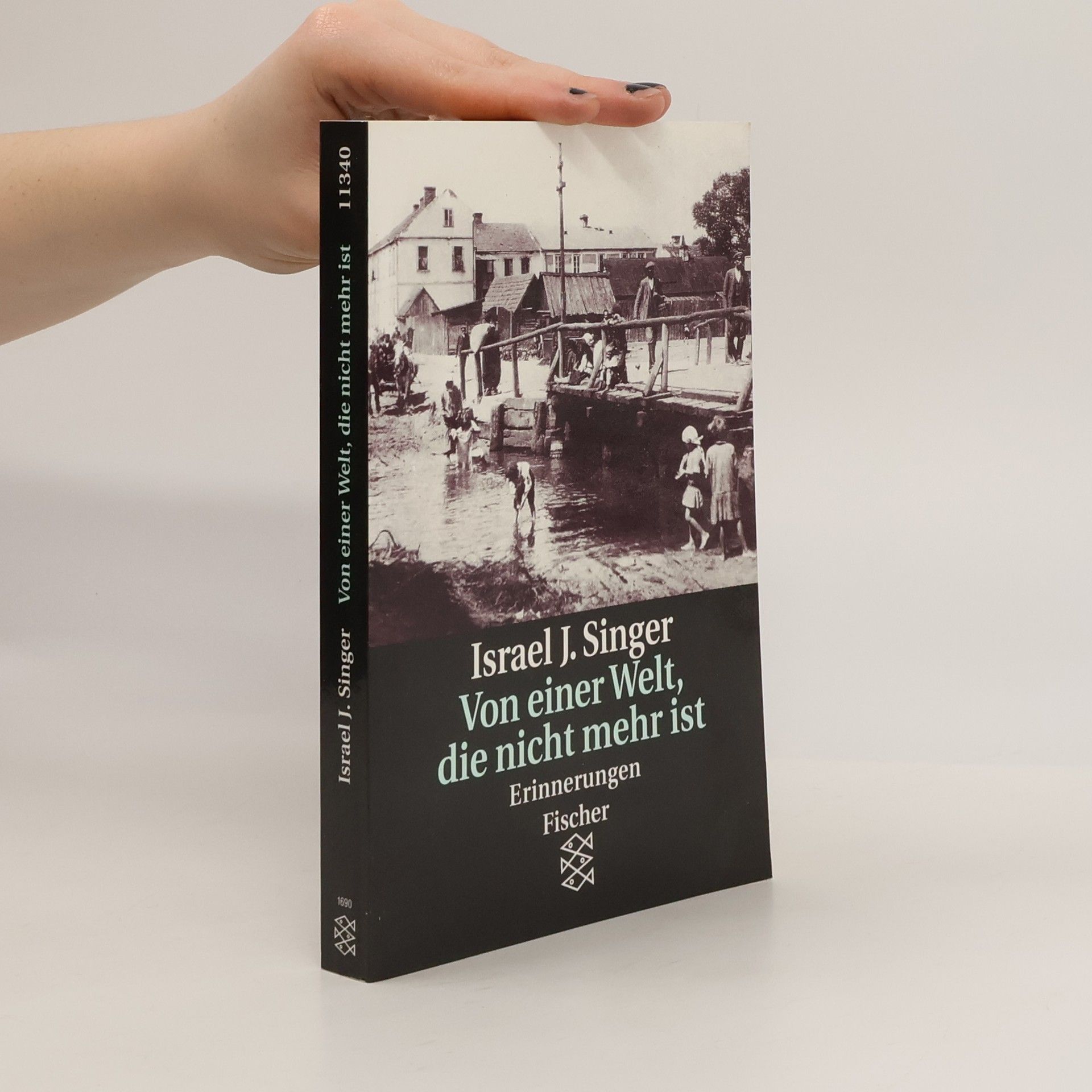 Israel Joshua Singer Von einer Welt, die nicht mehr ist
