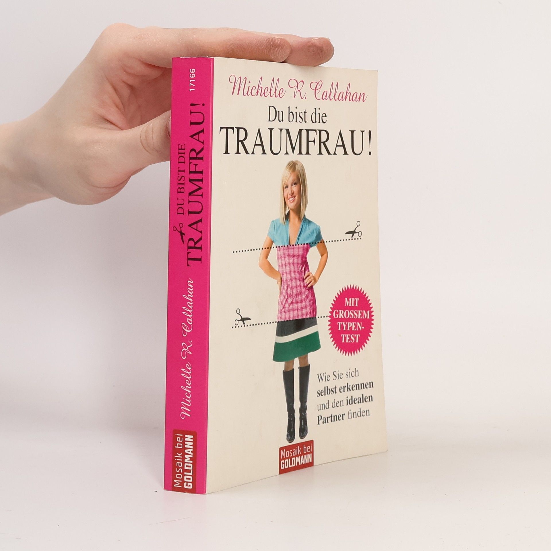 Michelle R. Callahan Du bist die Traumfrau!