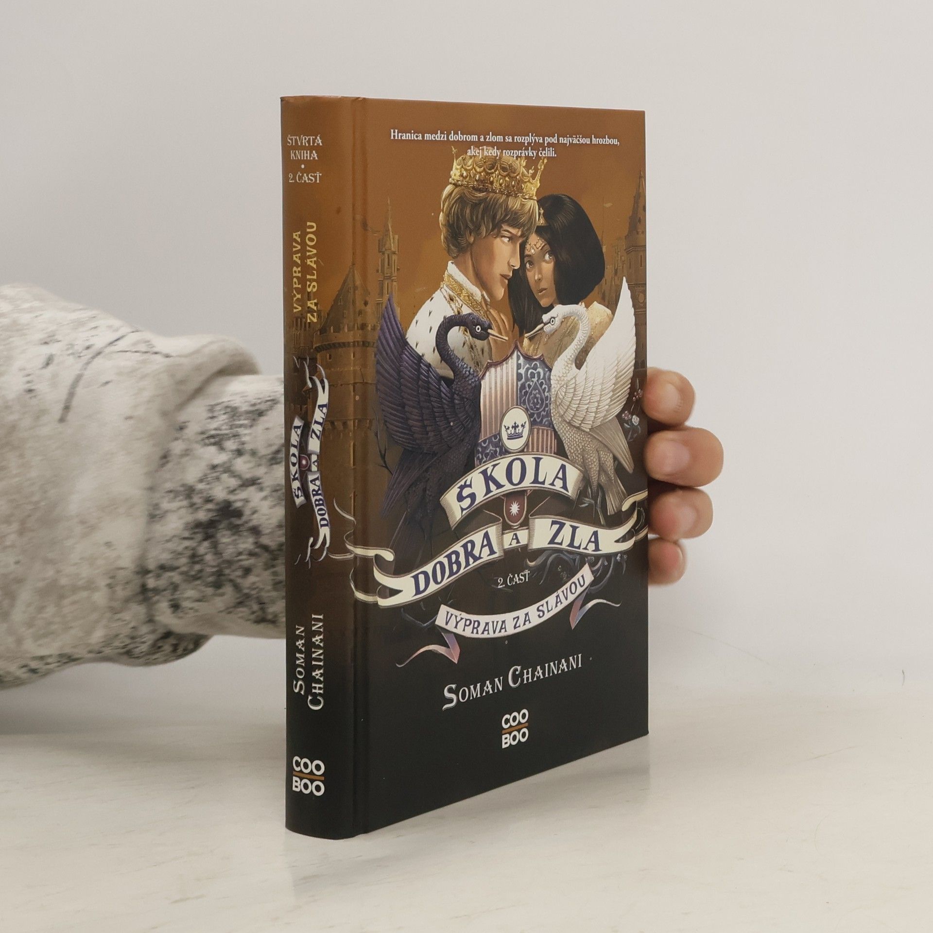 Soman Chainani Škola dobra a zla. Výprava za slávou