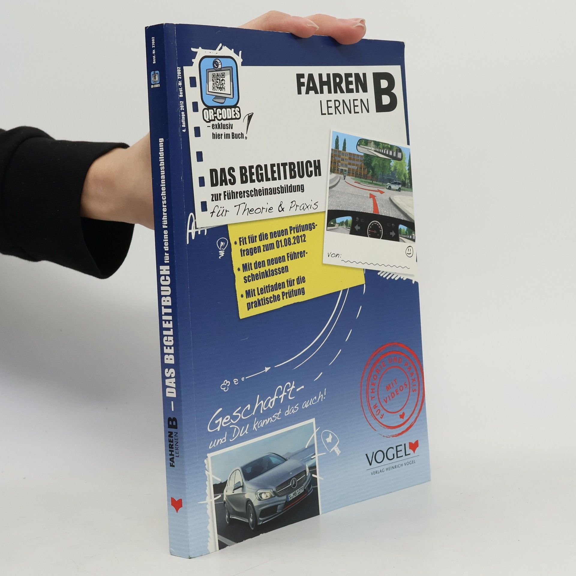 Collectif d'auteurs Das Begleitbuch zur Führerscheinausbildung. Fahren, Lernen B