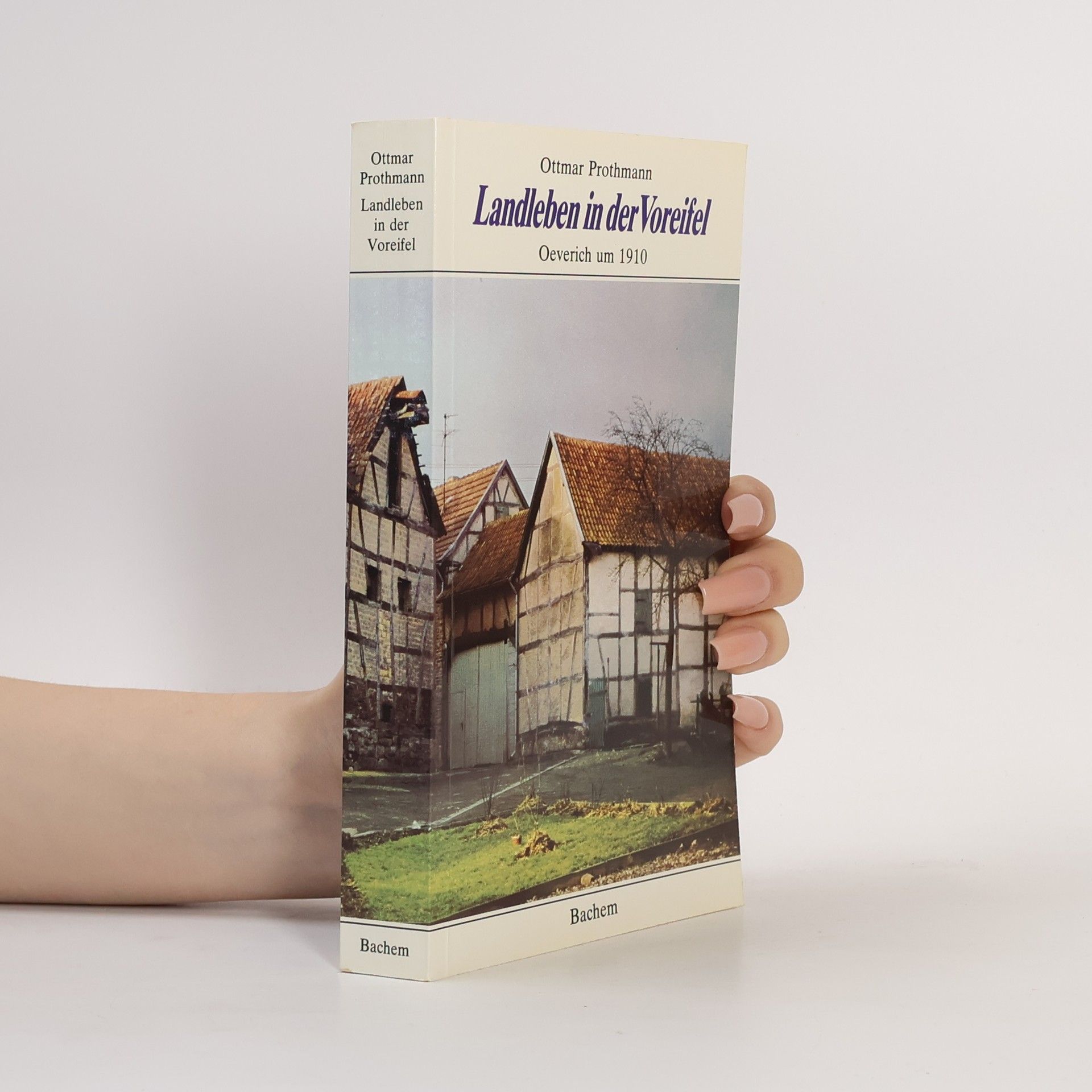 Ottmar Prothmann Landleben in der Voreifel