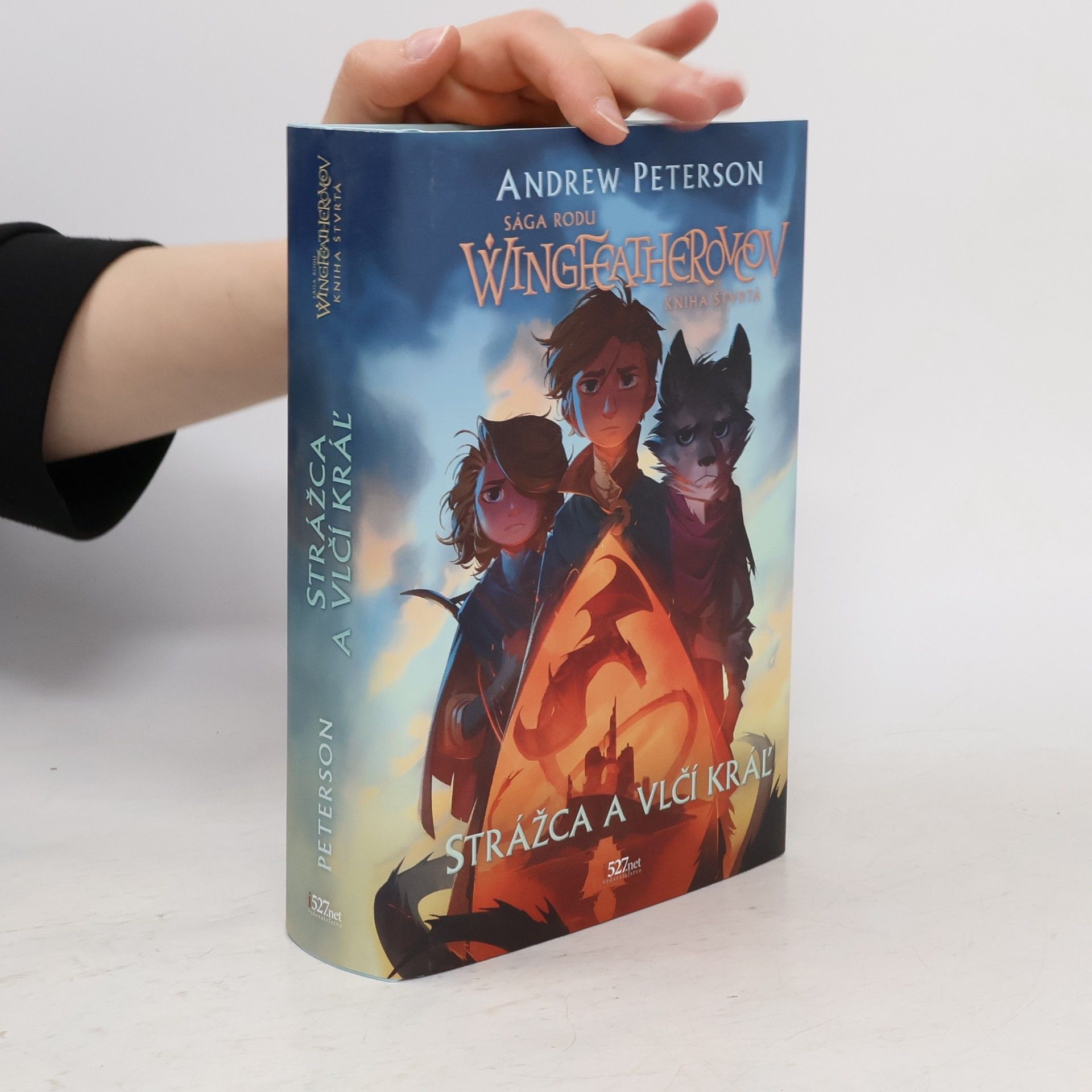 Andrew Peterson Sága rodu Wingfeatherovcov. Strážca a vlčí král