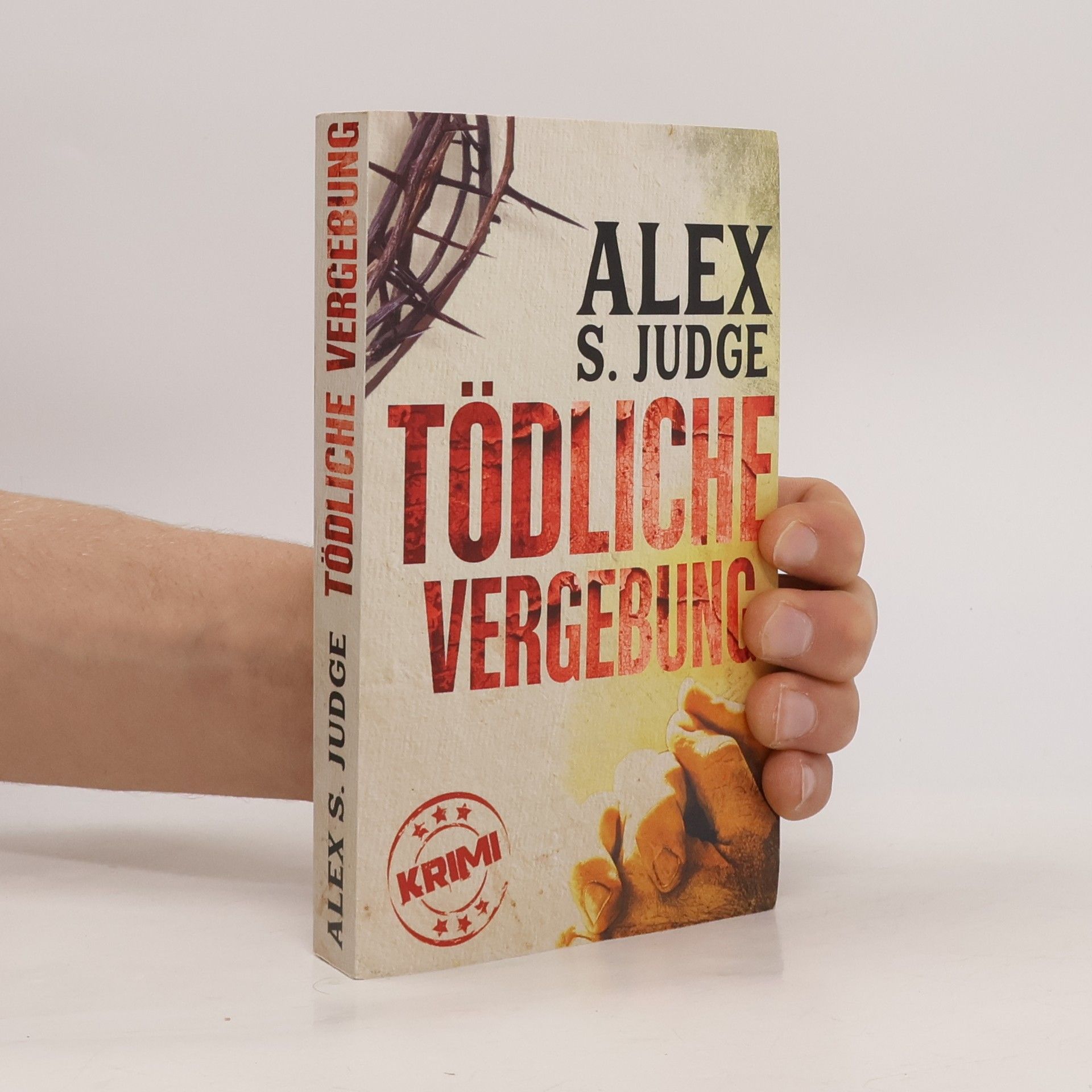 Alex S. Judge Tödliche Vergebung