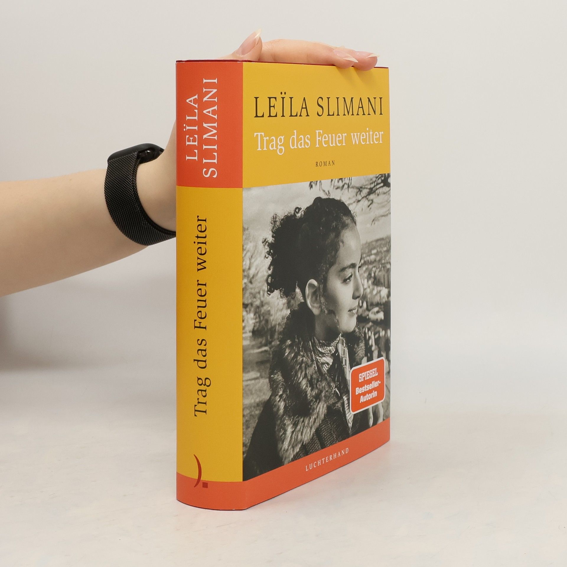 Leïla Slimani Das Land der Anderen - 3: Trag das Feuer weiter