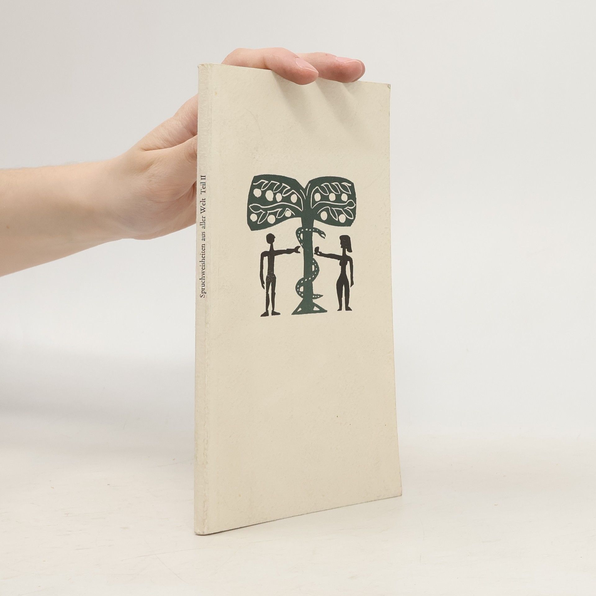 Kolektiv autorů Spruchweisheiten aus aller Welt Teil II