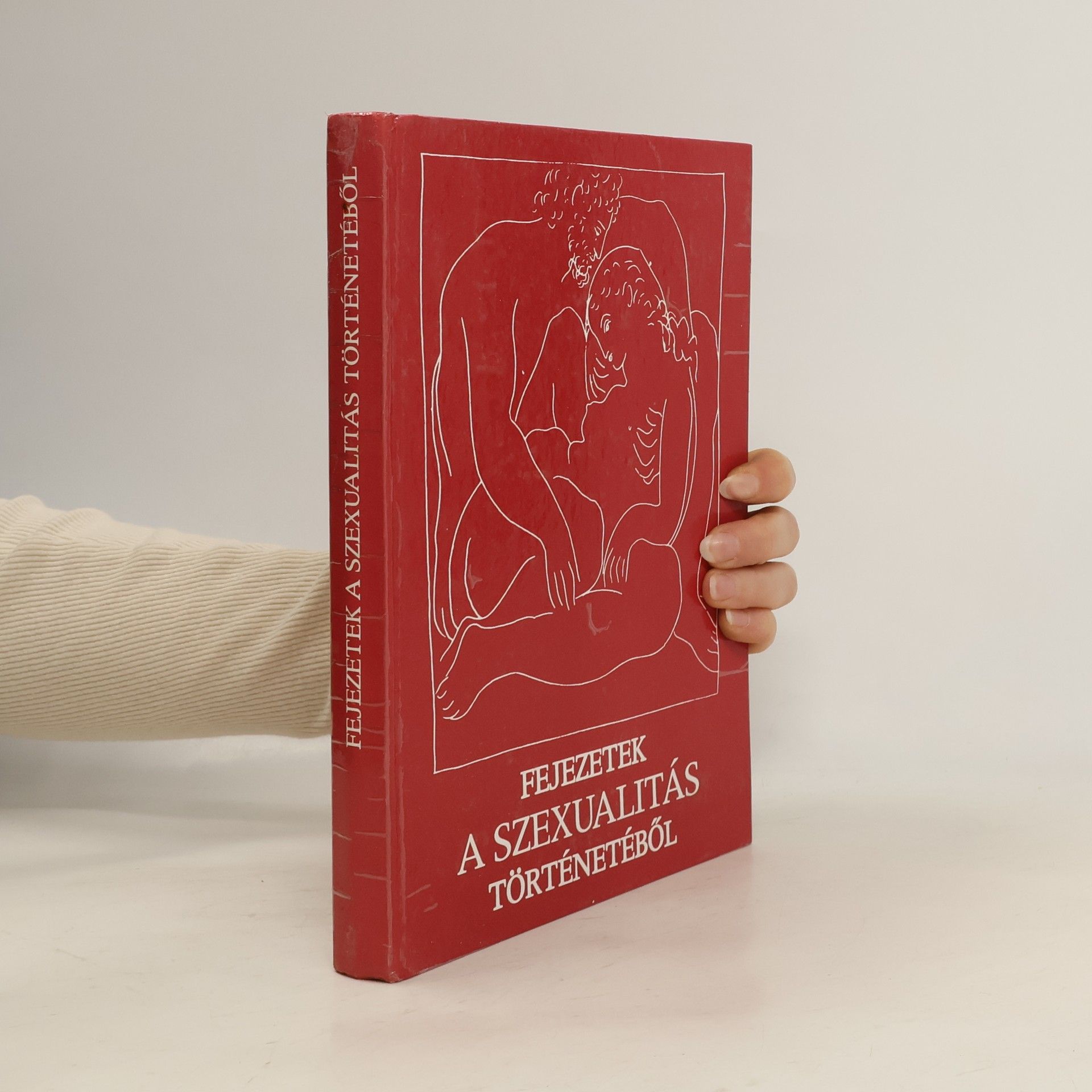 Tamás Oláh Fejezetek a szexualitás történetéből