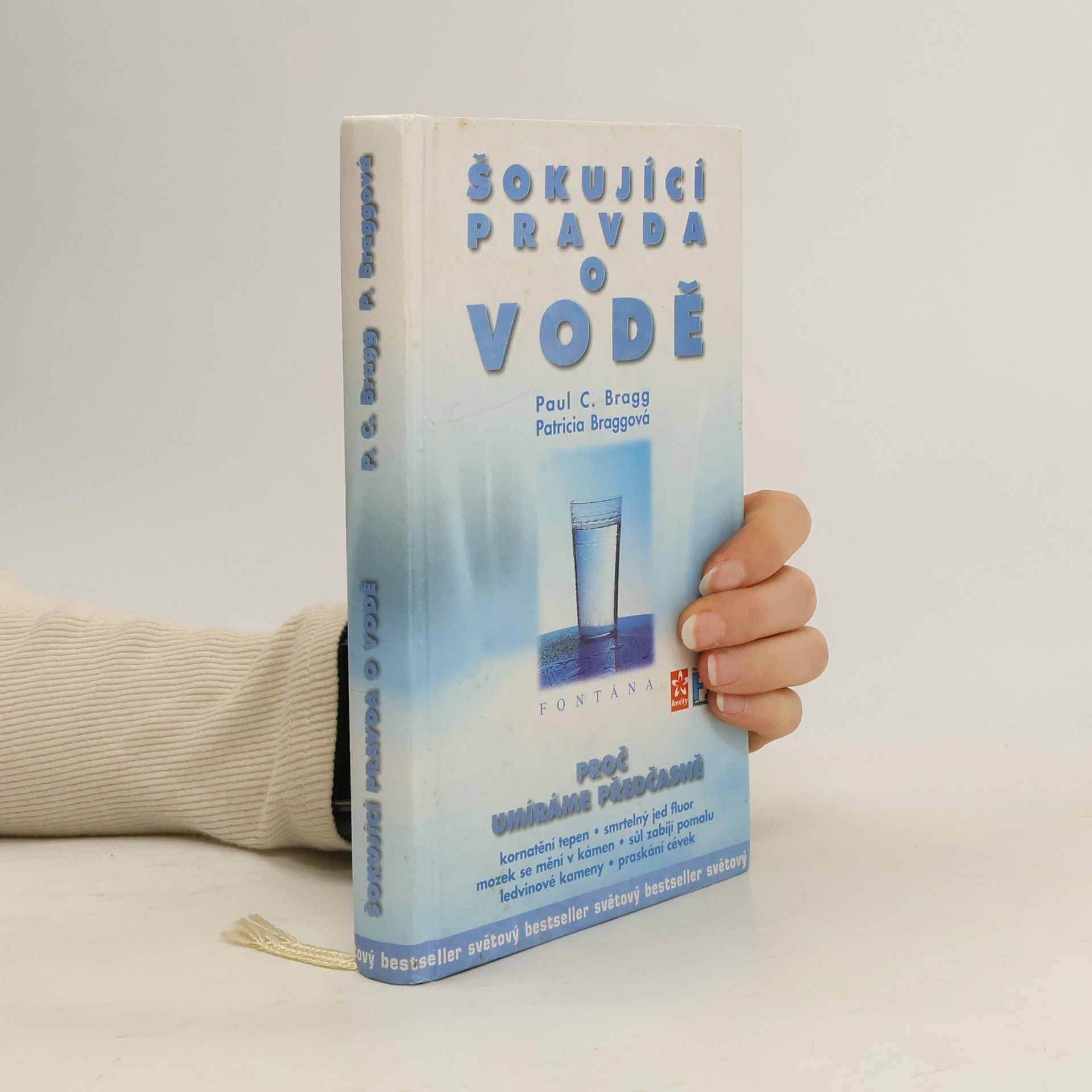 Paul Bragg Šokující pravda o vodě