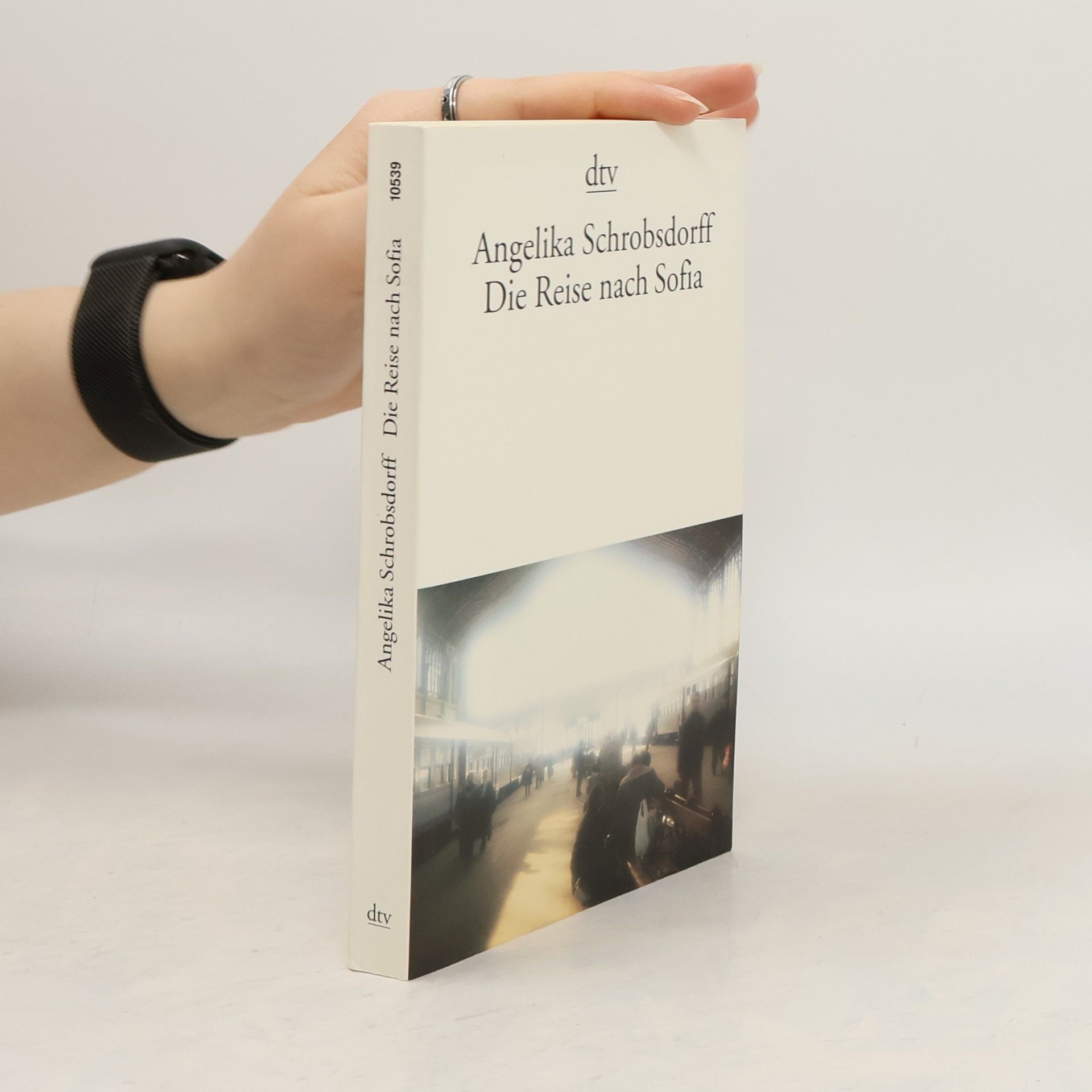 Angelika Schrobsdorff Die Reise nach Sofia
