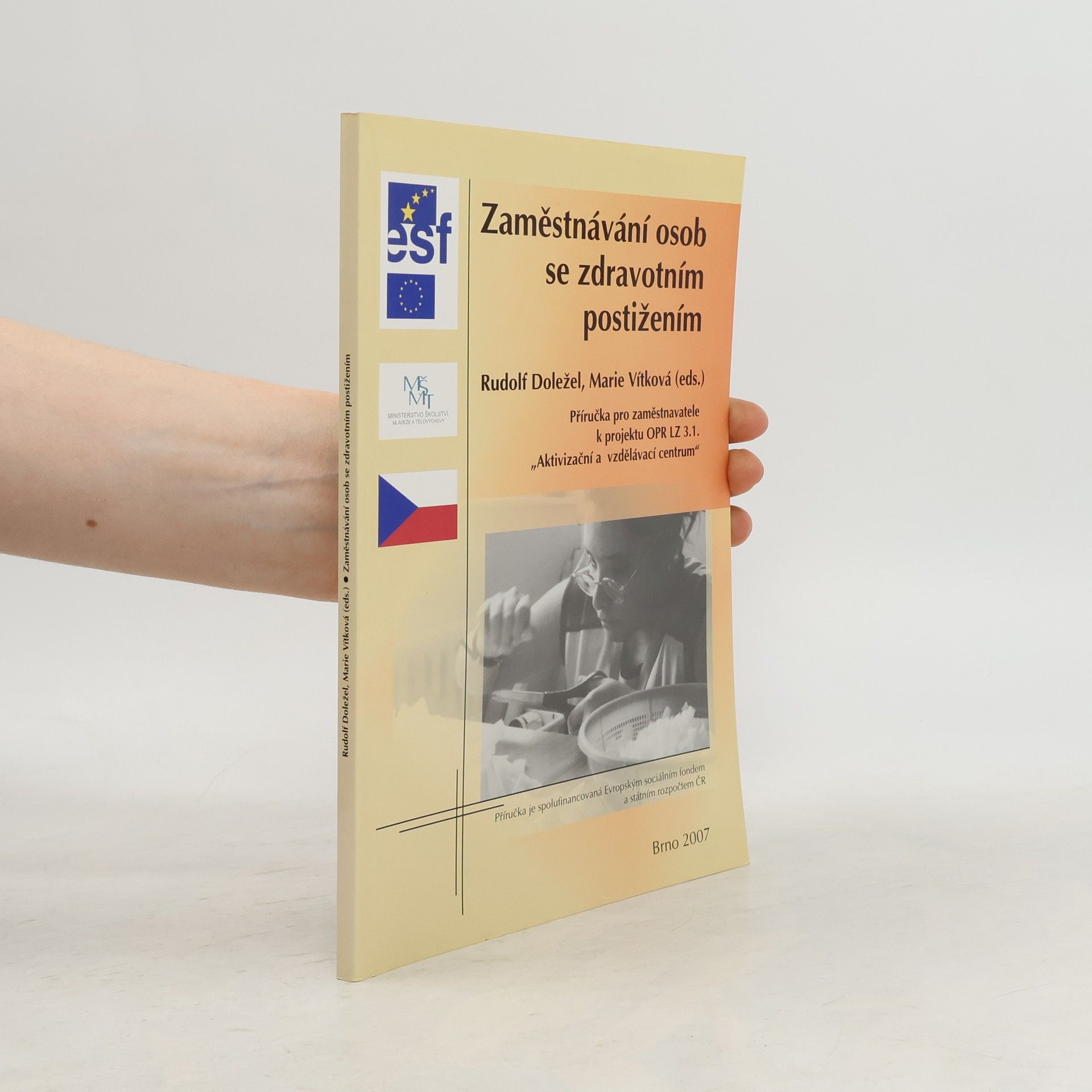 Rudolf Doležel Zaměstnávání osob se zdravotním postižením