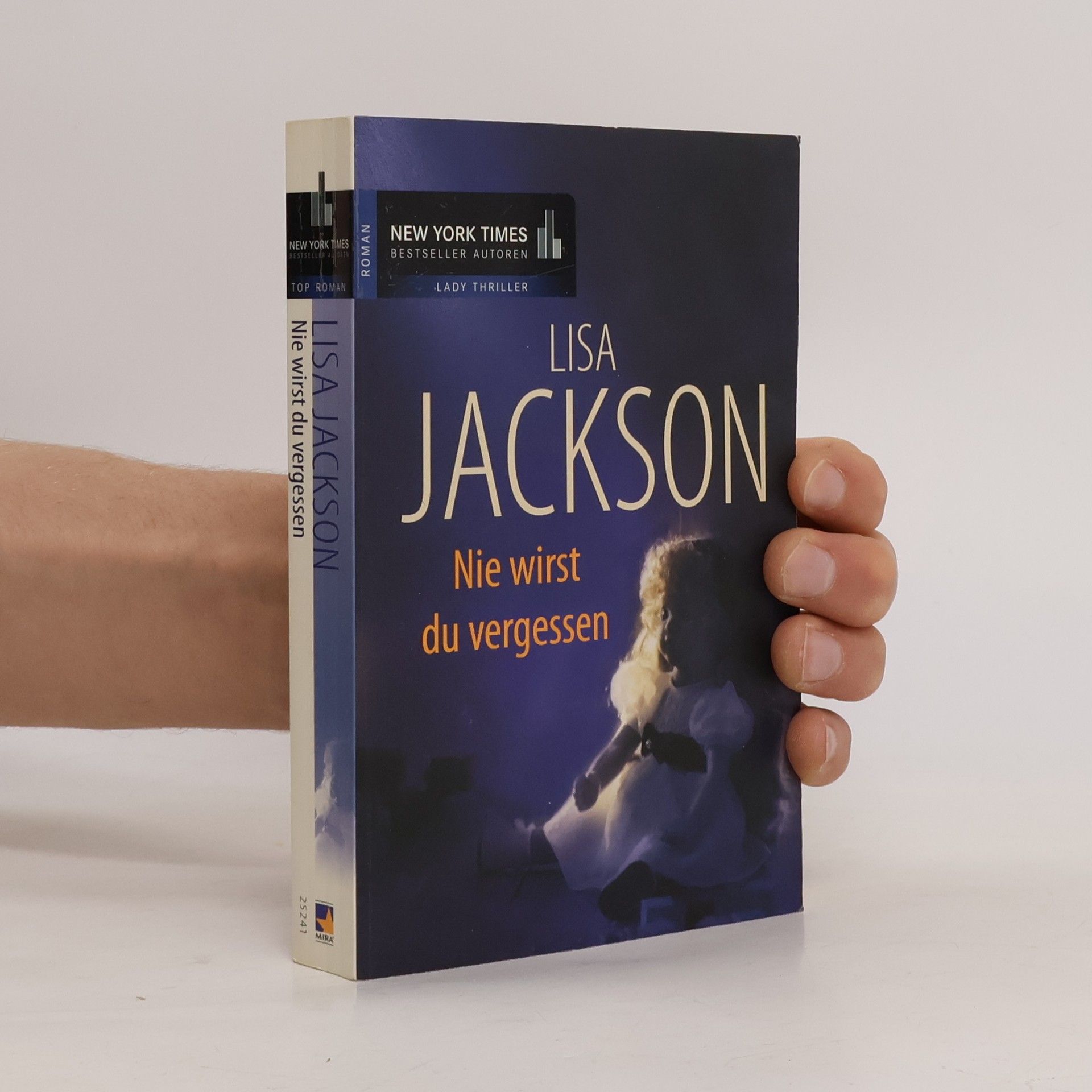 Lisa Jackson Nie wirst du vergessen