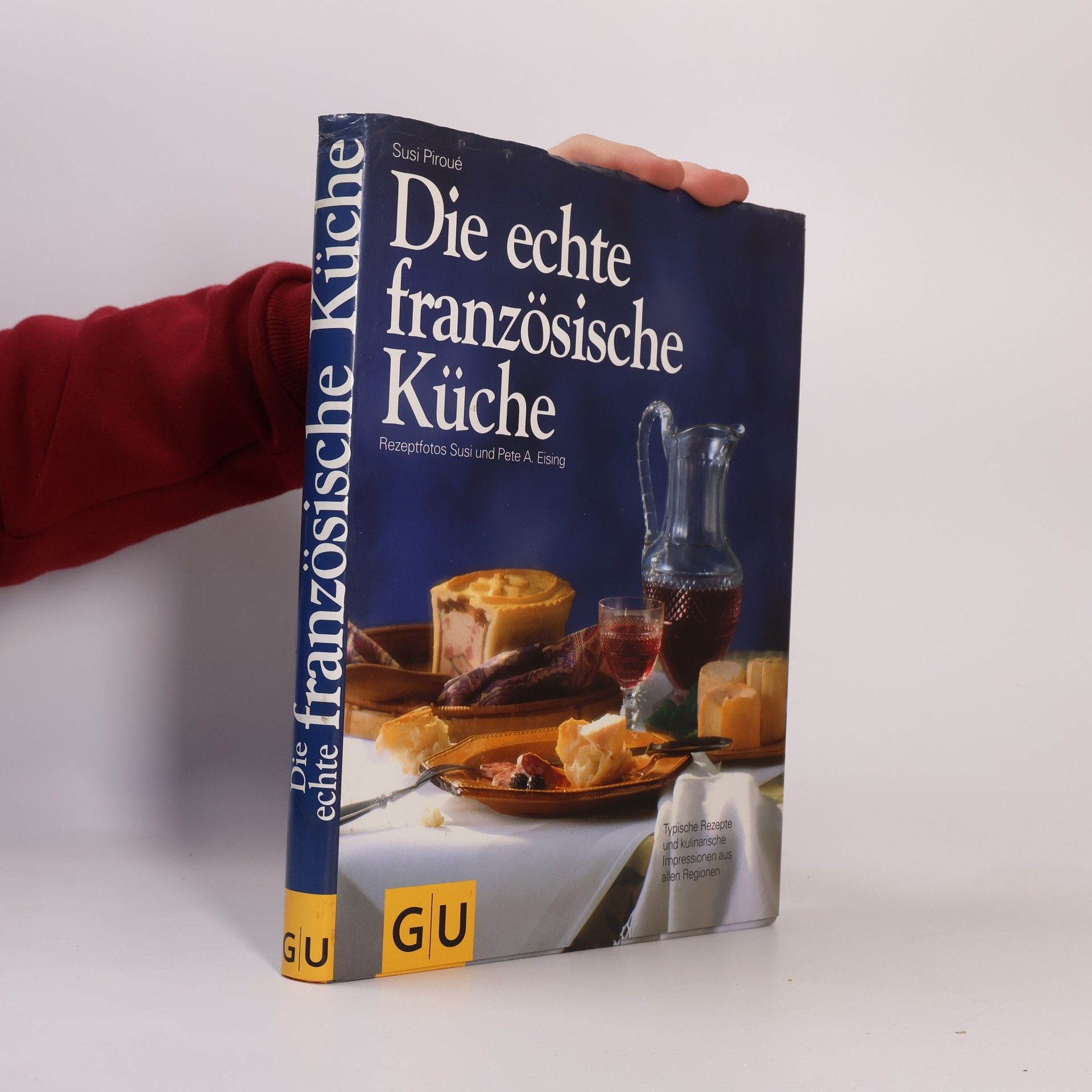 Susi Piroué Die echte französische Küche
